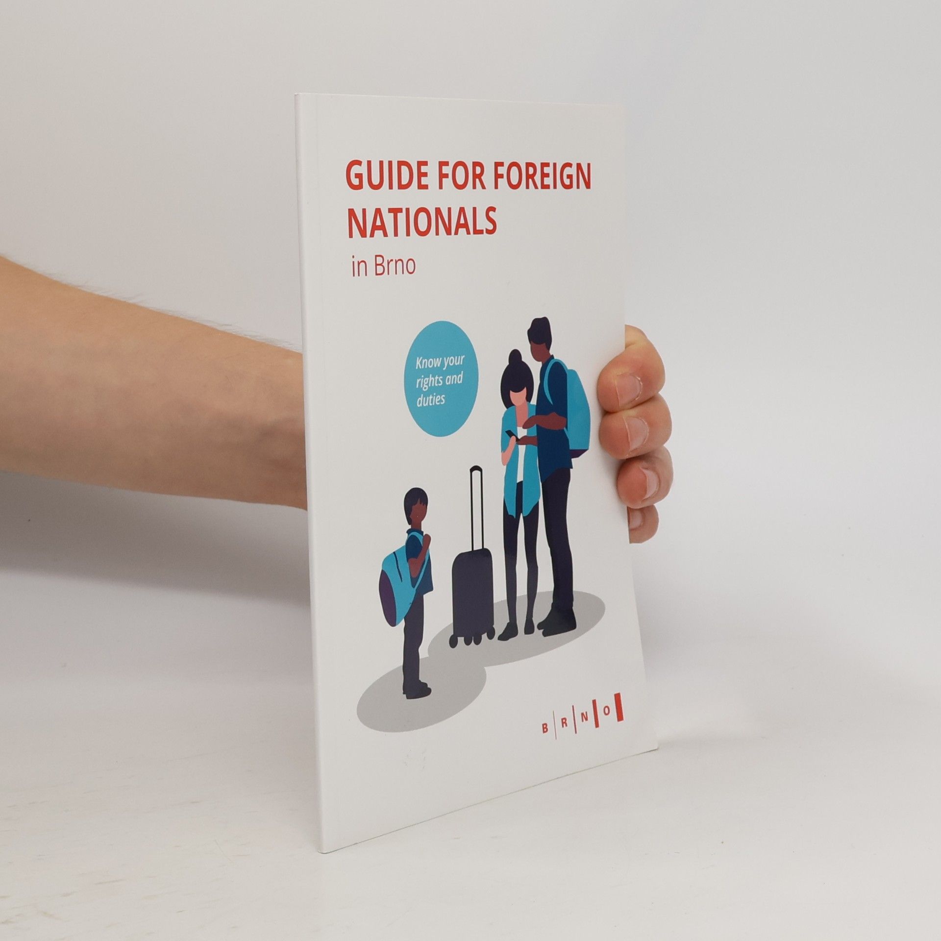 Various authors Guide for Foreign Nationals in Brno