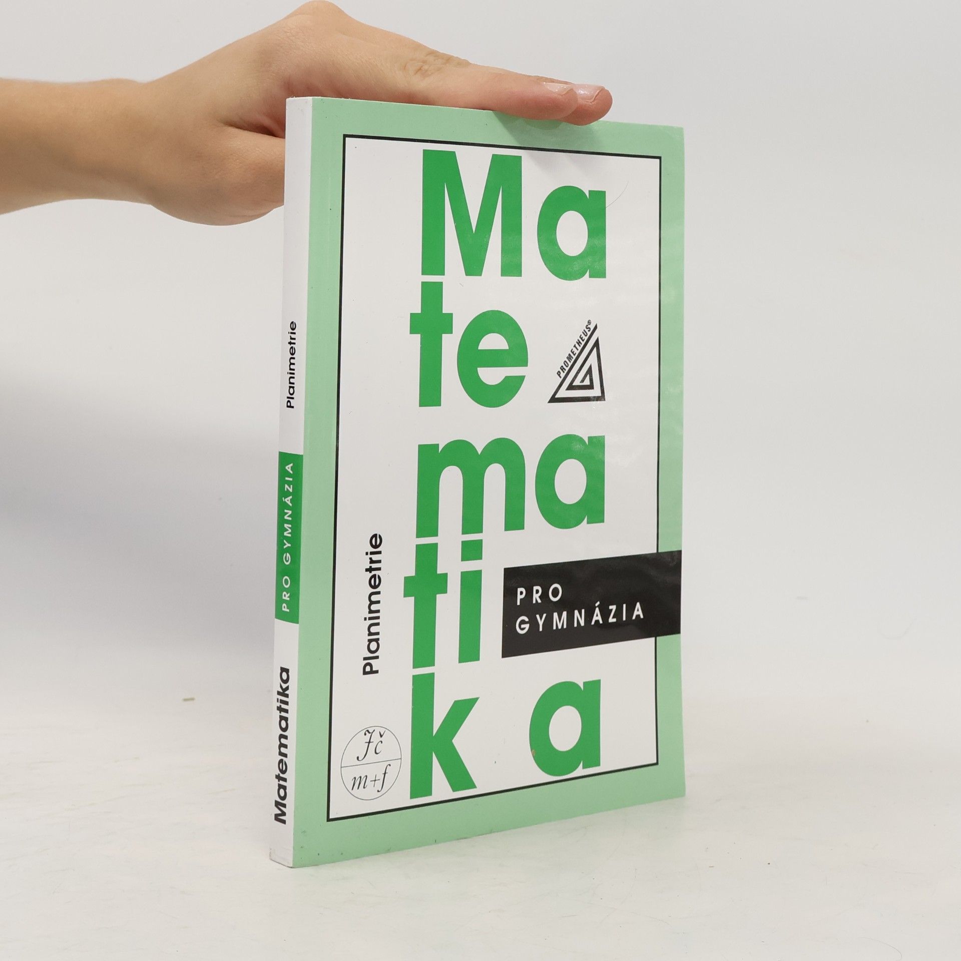Eva Pomykalová Matematika pro gymnázia: planimetrie