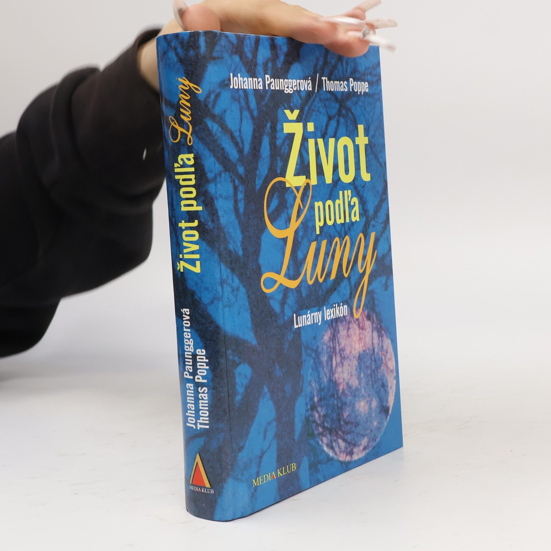 Thomas Poppe Život podľa Luny. Lunárny lexikón