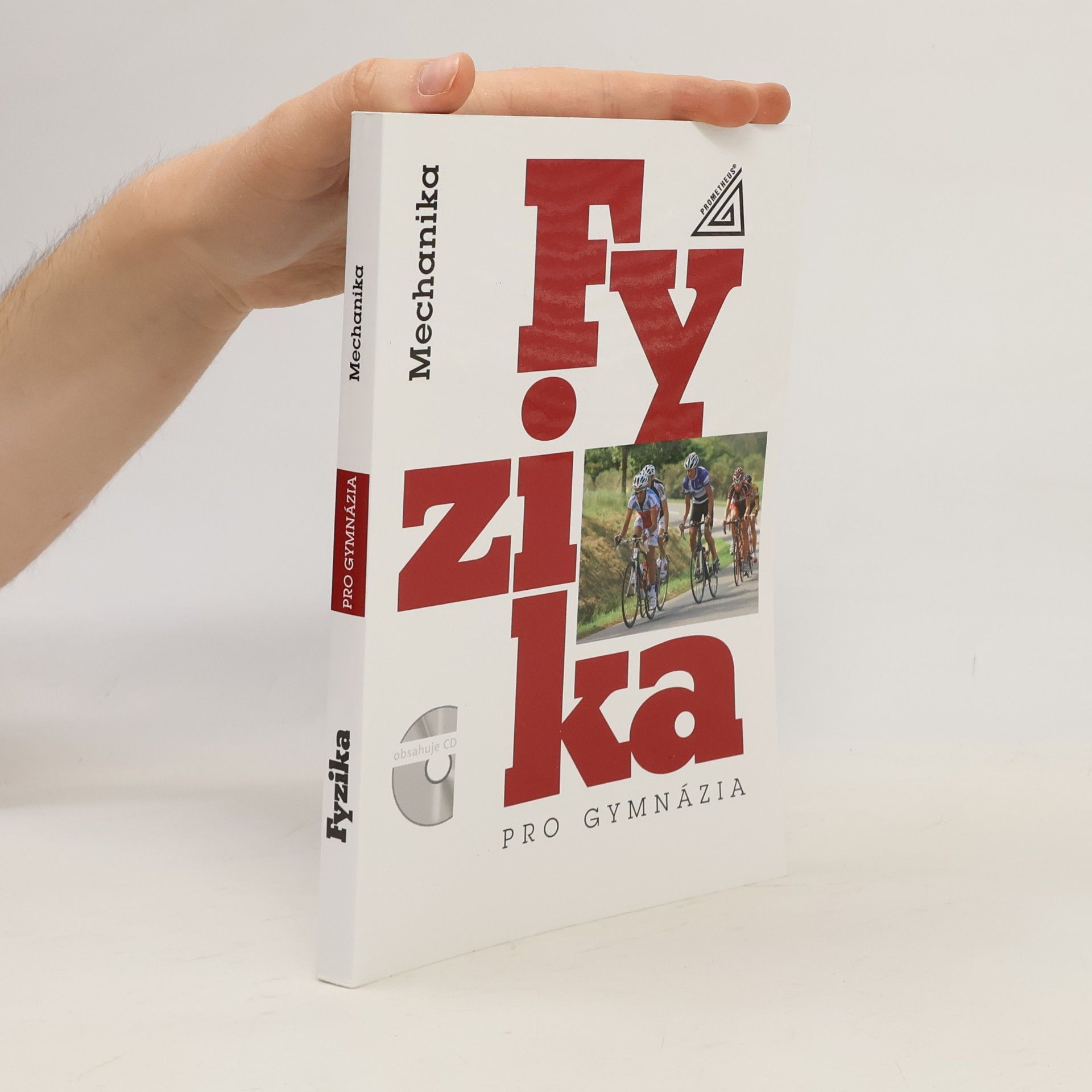 Milan Bednařík Fyzika pro gymnázia. Mechanika