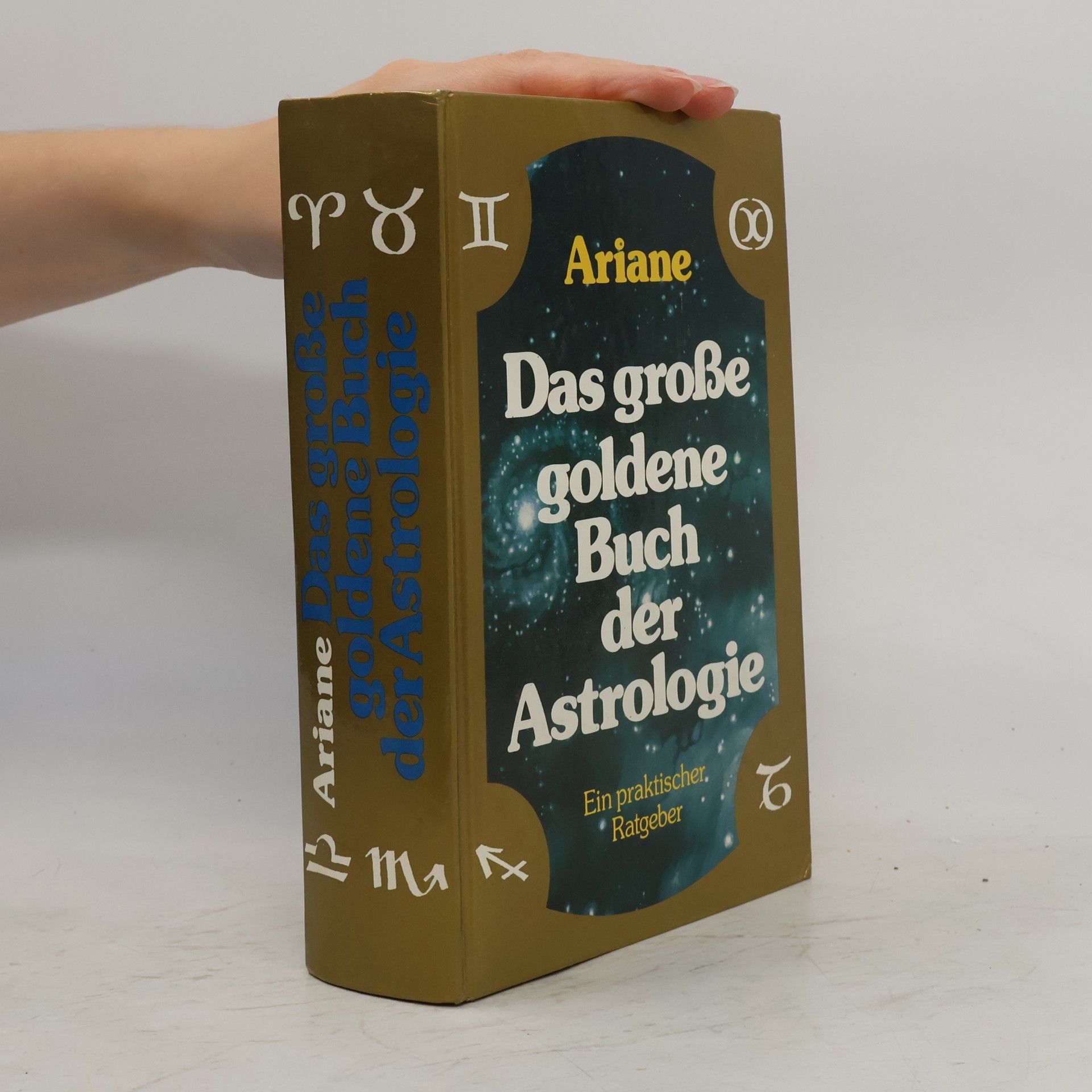 Ariane Das große goldene Buch der Astrologie
