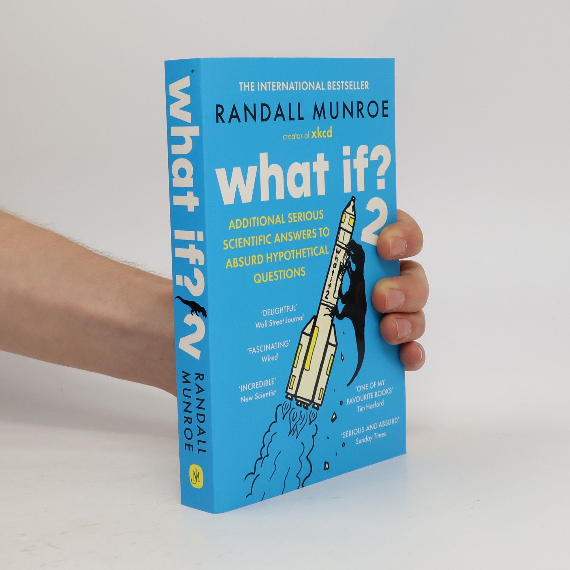 Randall Munroe What If? 2