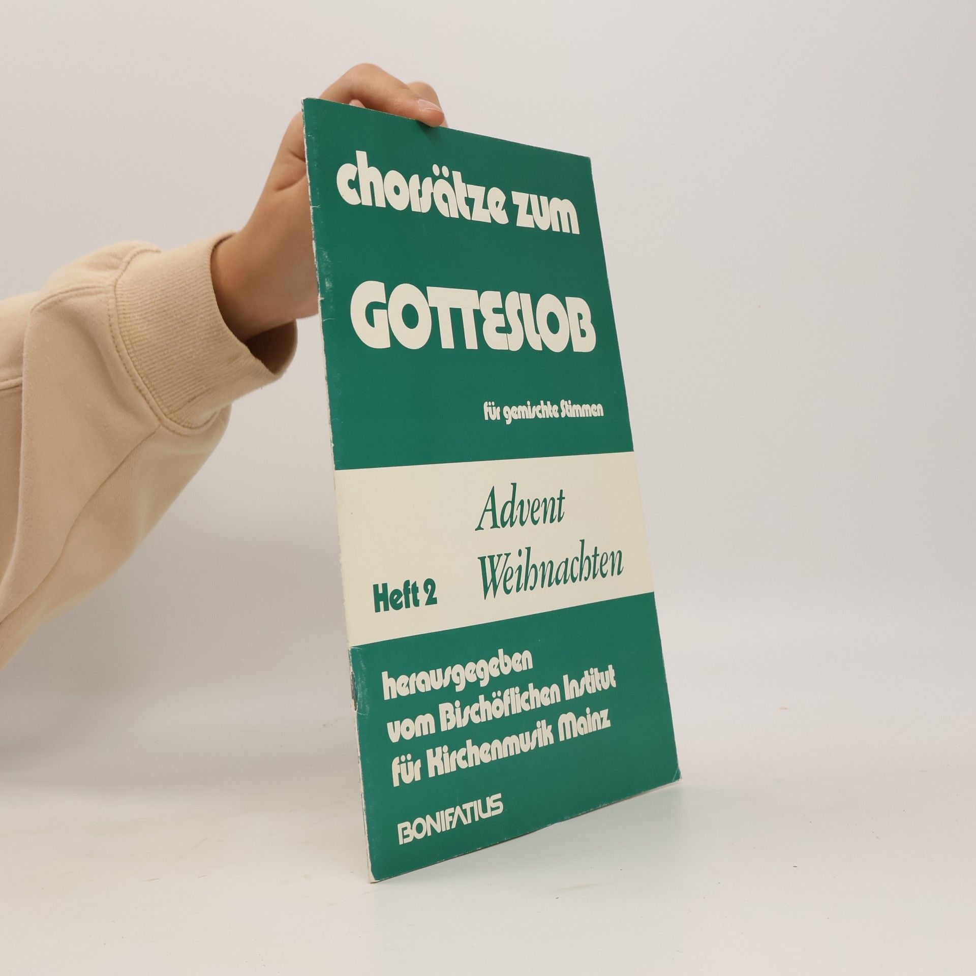 Bischöfliches Institut für Kirchenmusik Mainz Chorsätze zum Gotteslob für gemischte Stimmen / Advent - Weihnachten - Messgesänge