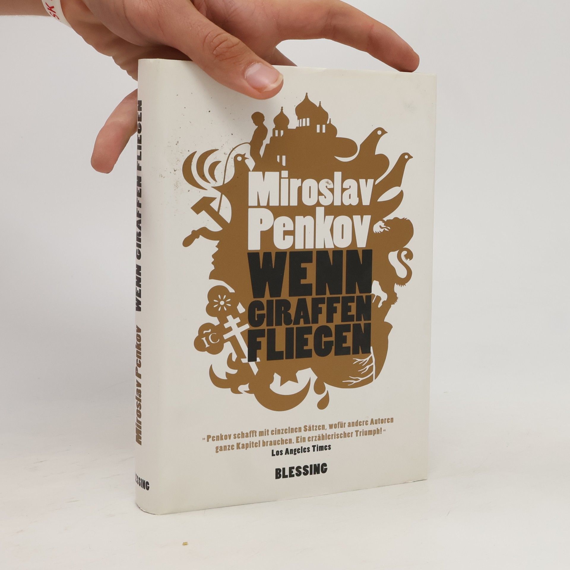 Miroslav Penkov Wenn Giraffen fliegen