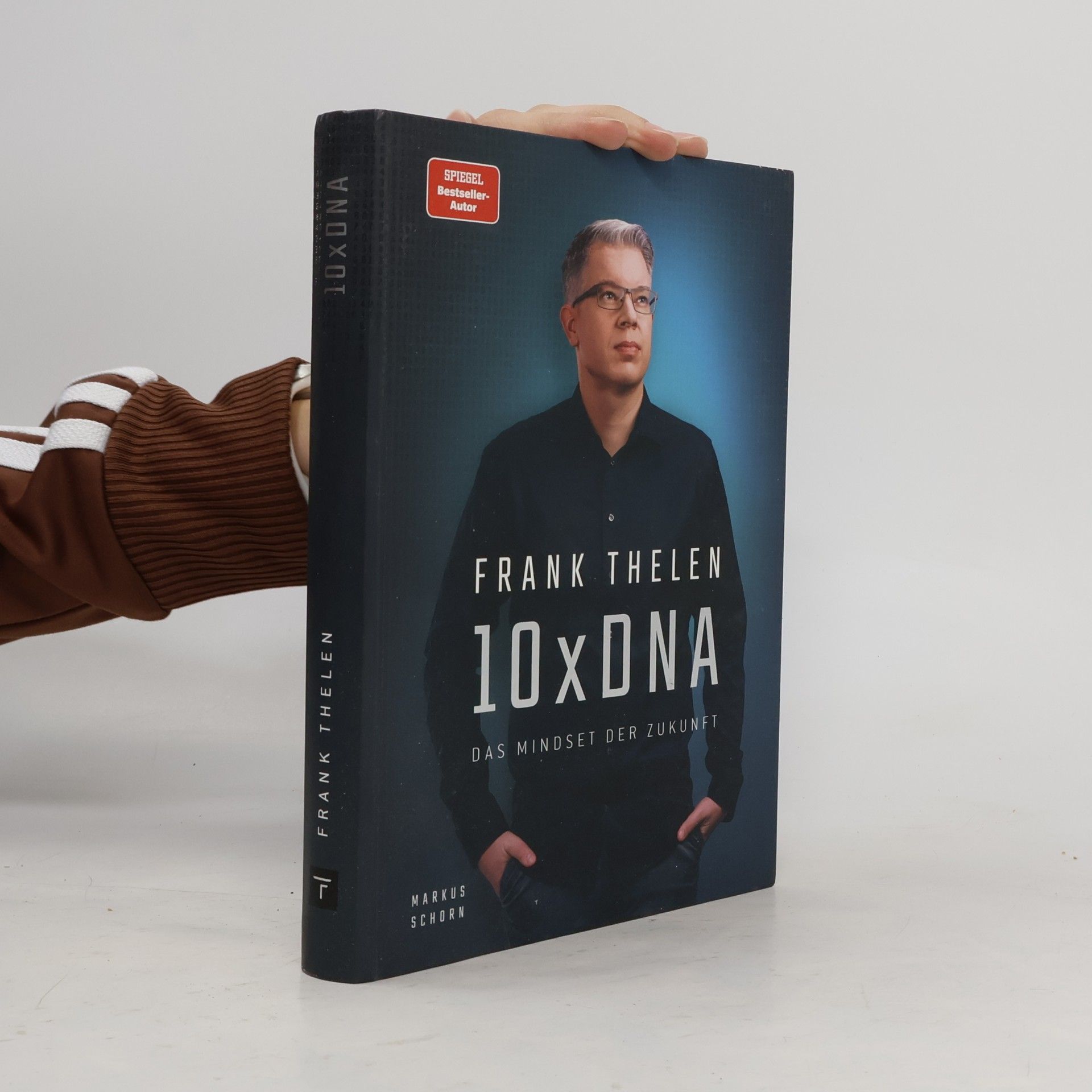 Frank Thelen 10xDNA. Das Mindset der Zukunft