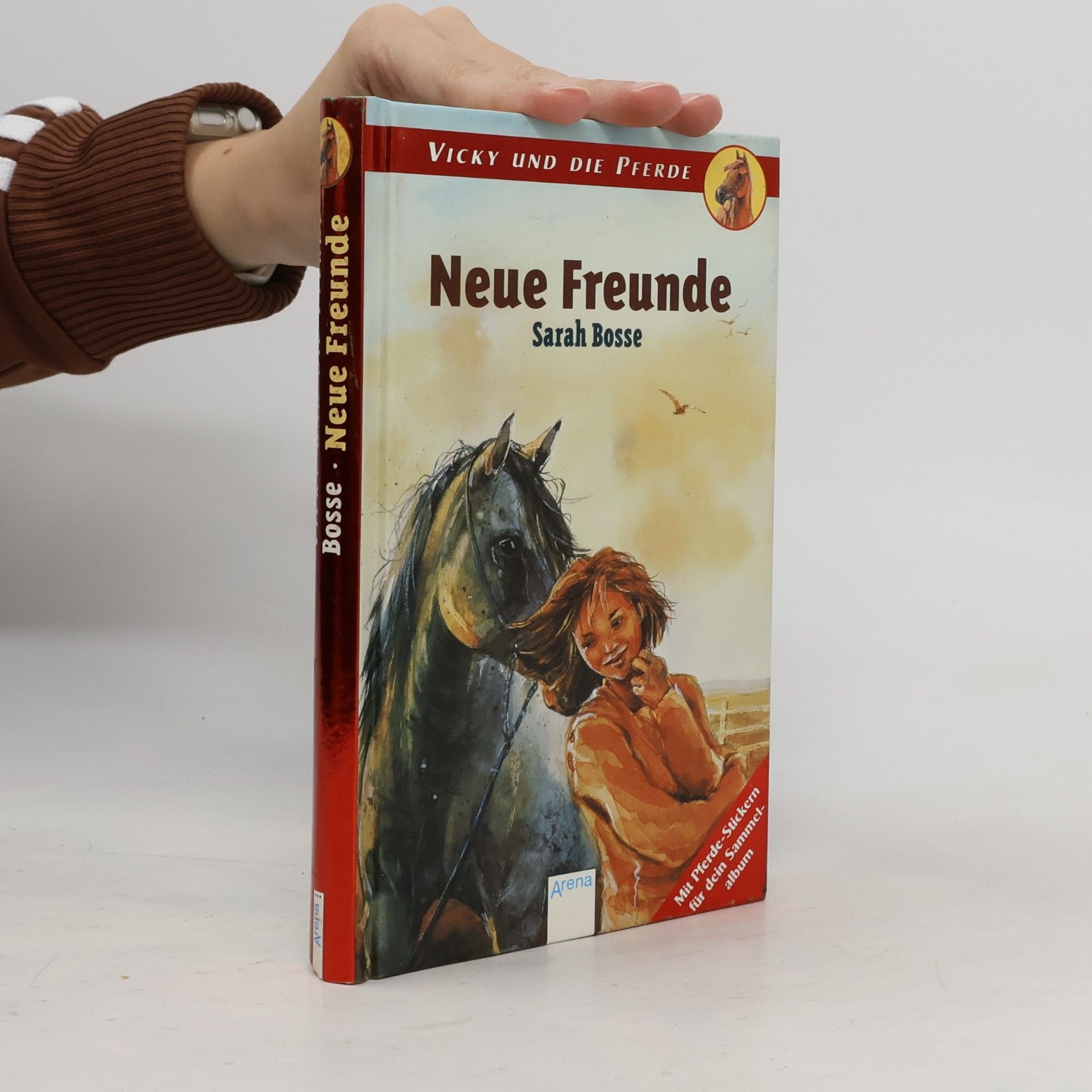 Sarah Bosse Neue Freunde. Vicky und die Pferde