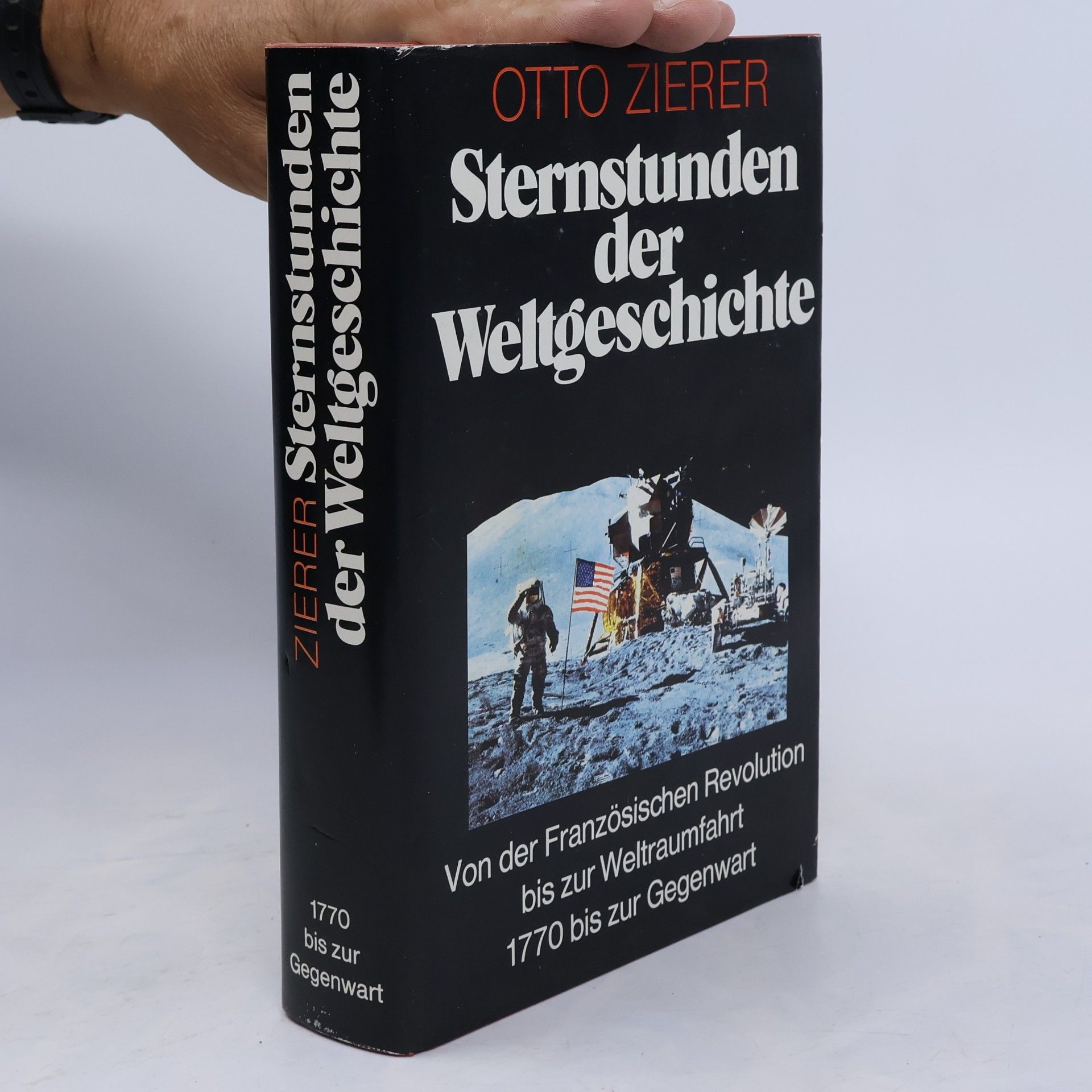 Otto Zierer Sternstunden der Weltgeschichte