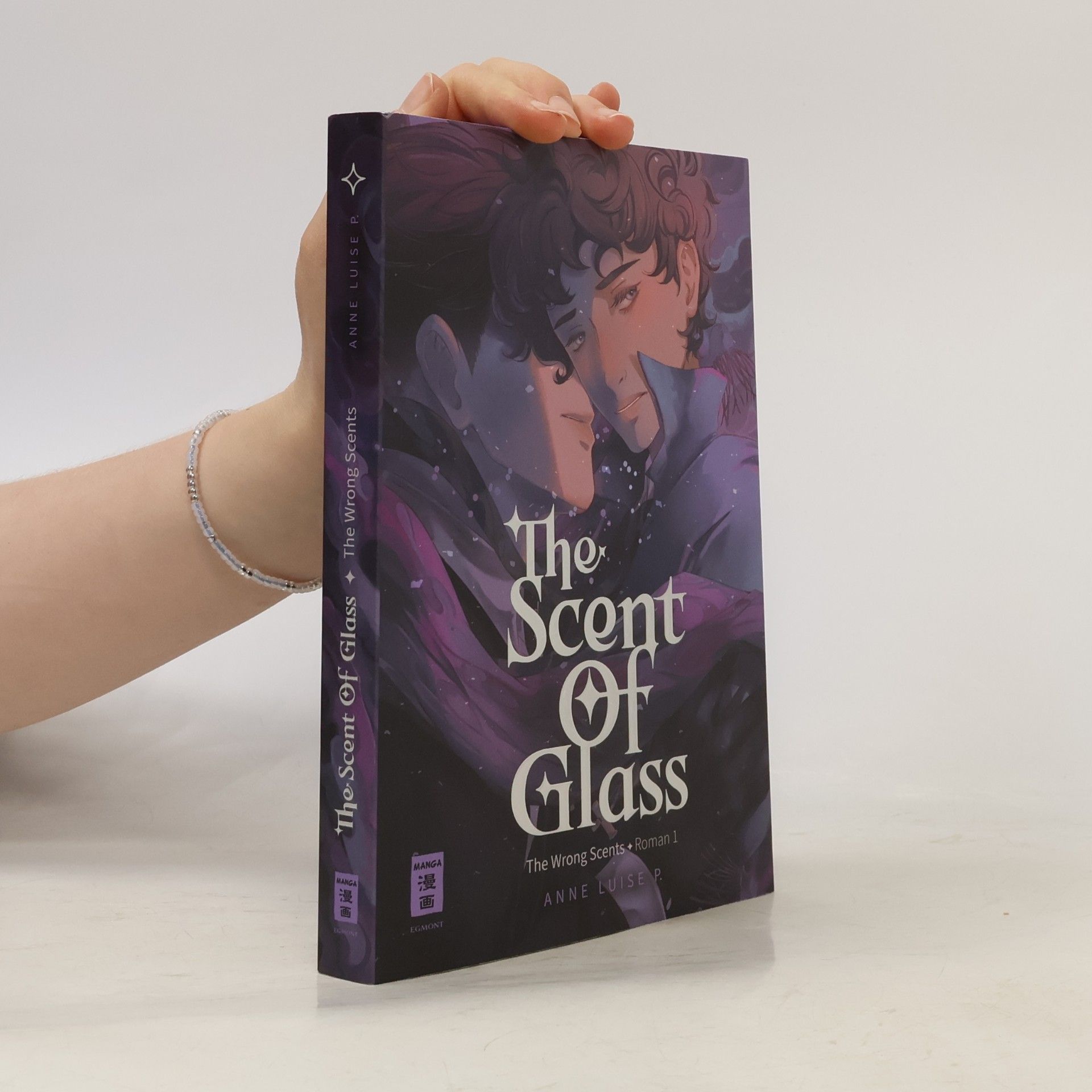 Anne Luise P. The Wrong Scents - 1: The Scent of Glass