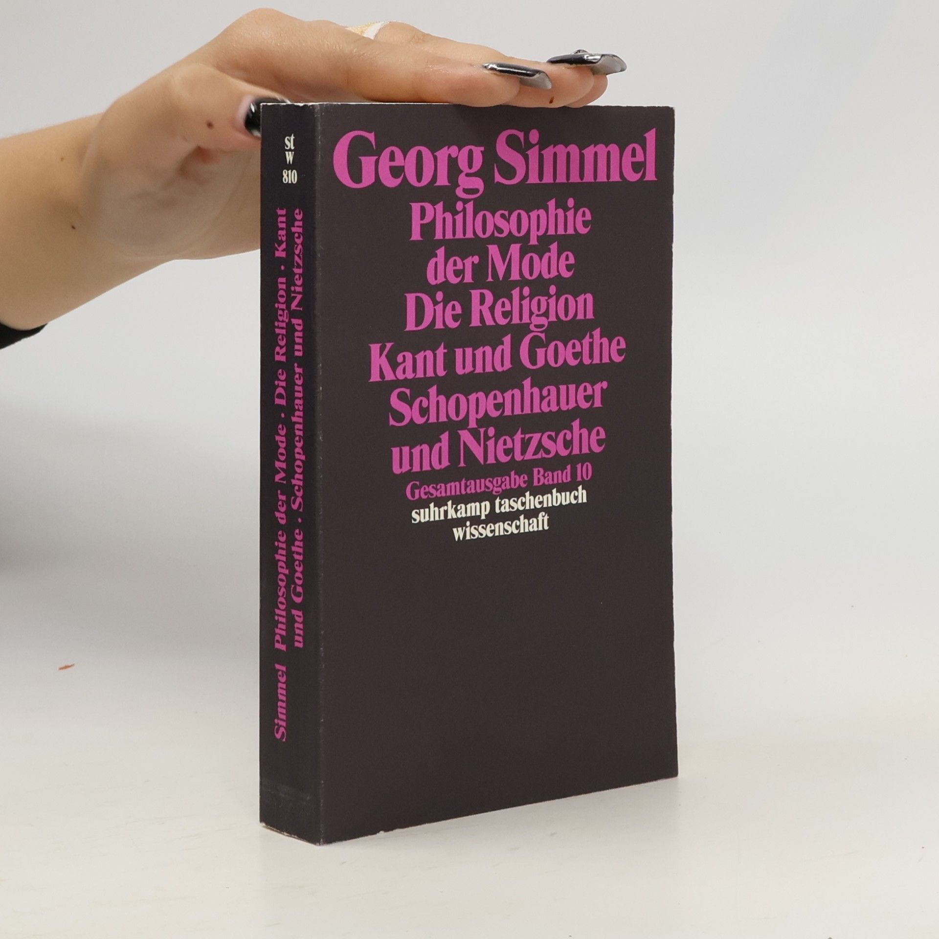 Philosophie der Mode (1905). Die Religion (1906/1912). Kant und Goethe (1906/1916); Schopenhauer und Nietzsche