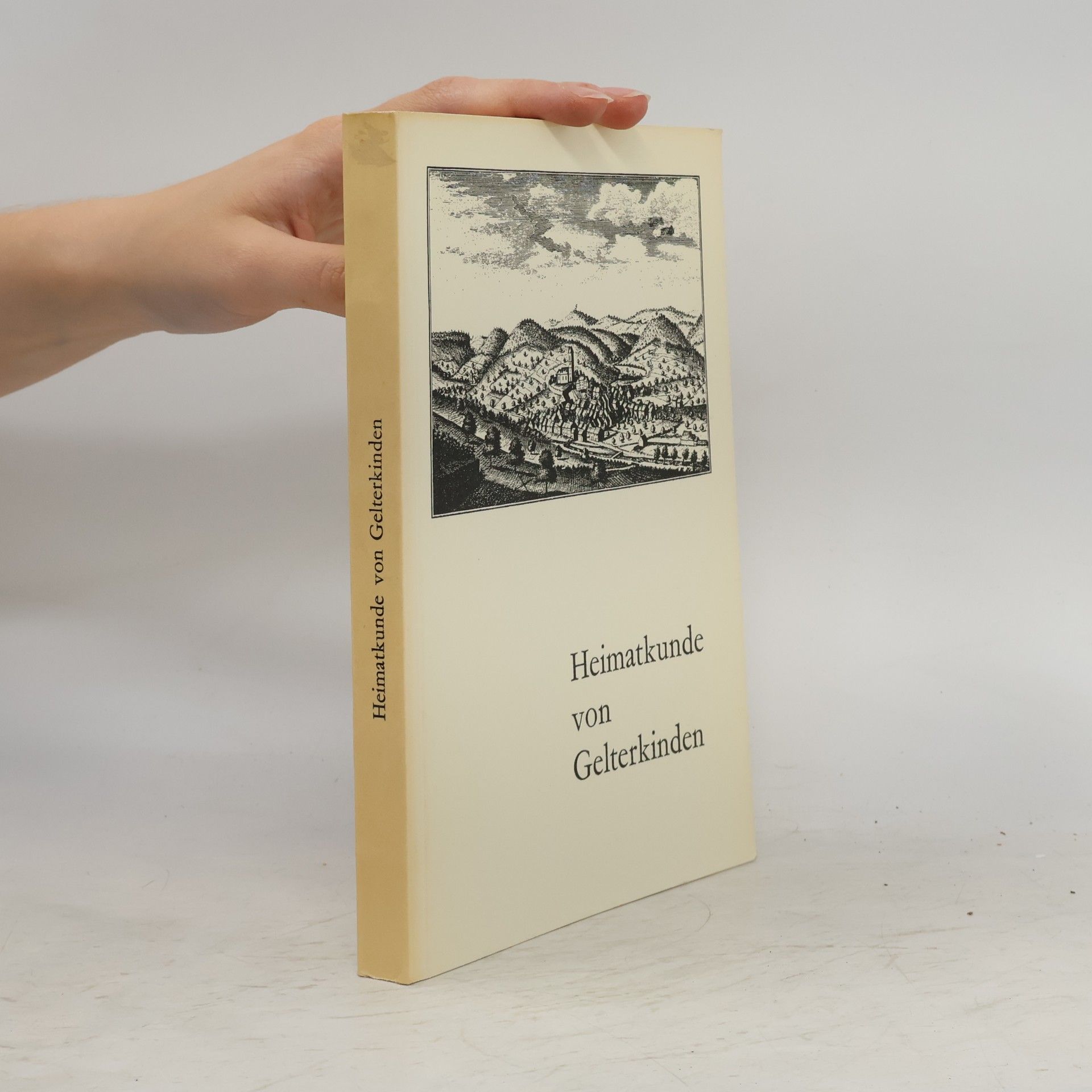 Autorenkollektiv Heimatkunde von Gelterkinden