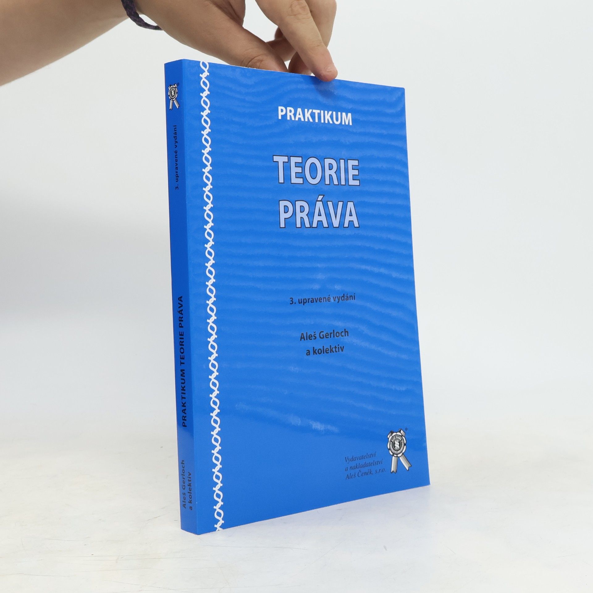 Aleš Gerloch Praktikum teorie práva