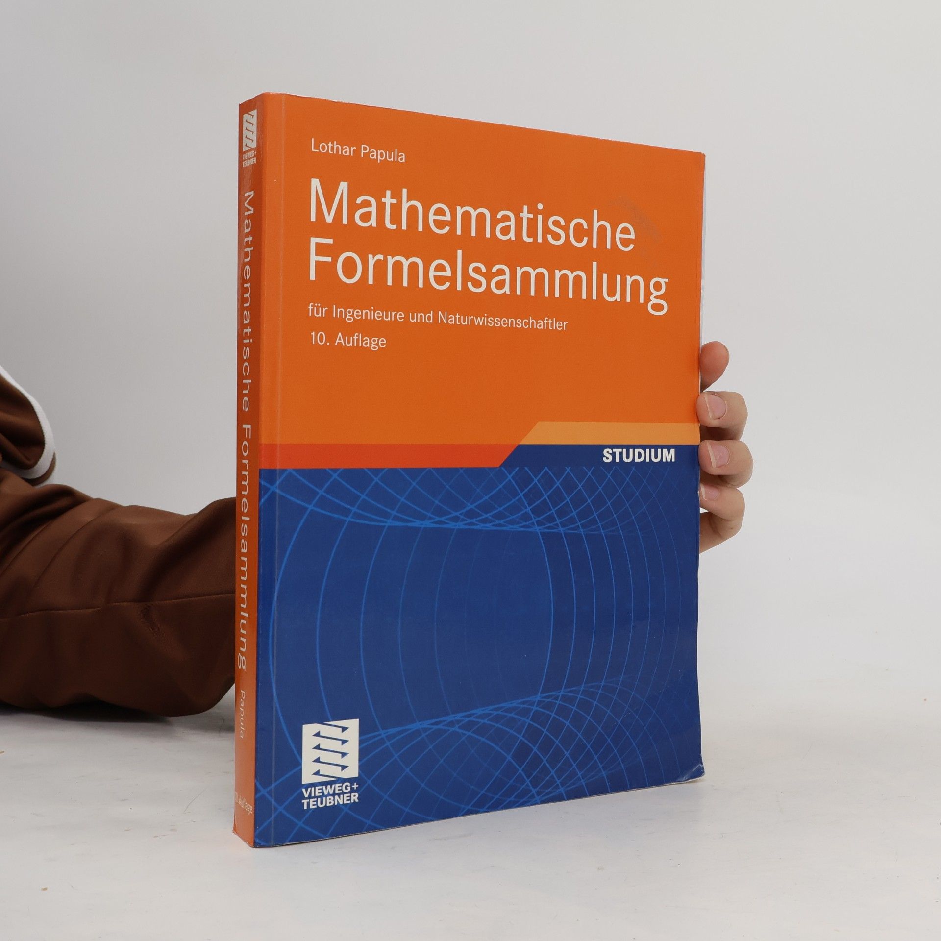 Lothar Papula Mathematische Formelsammlung : für Ingenieure und Naturwissenschaftler