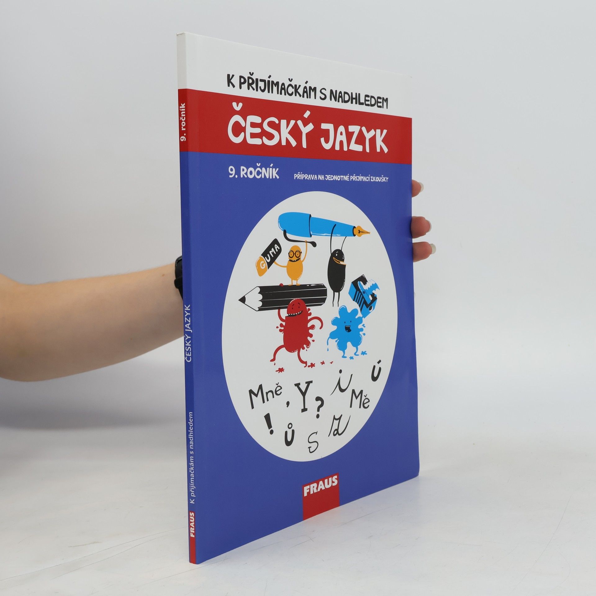 Michaela Králová K přijímačkám s nadhledem : Český jazyk, 9. ročník