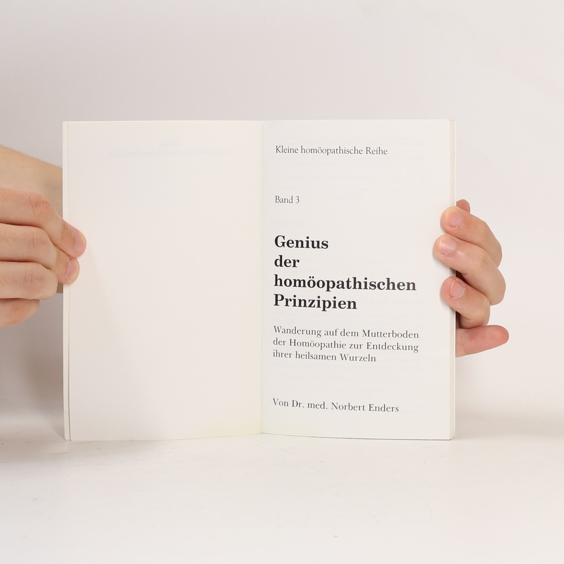 Norbert Enders Kleine homöopathische Reihe Band 3