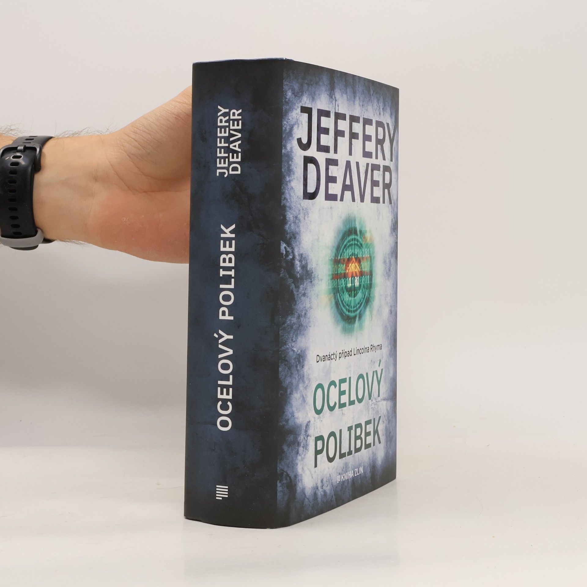 Jeffery Deaver Ocelový polibek