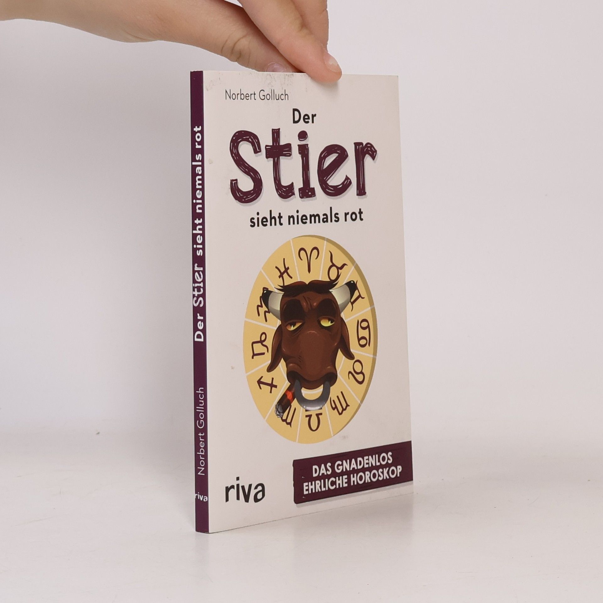 Norbert Golluch Der Stier sieht niemals rot