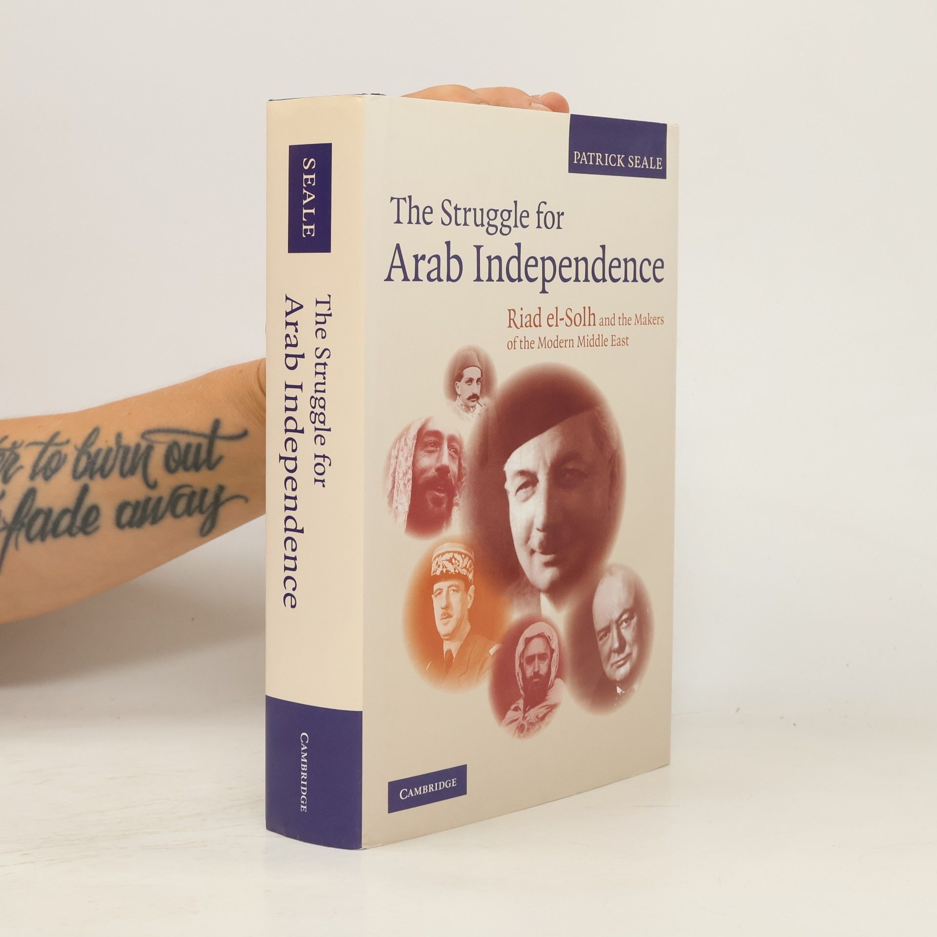 Patrick Seale The Struggle for Arab Independence
