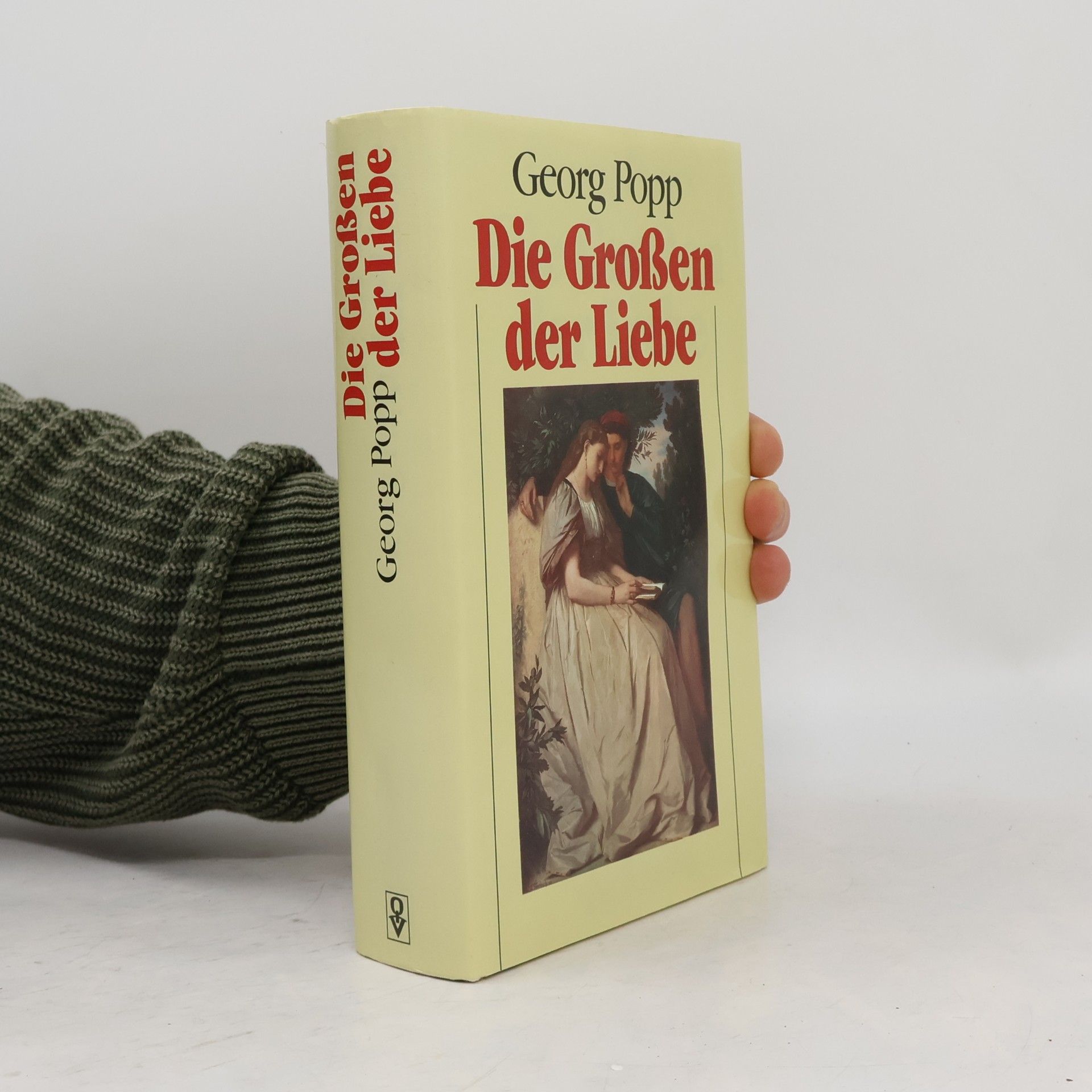 Georg Popp Die Großen der Liebe