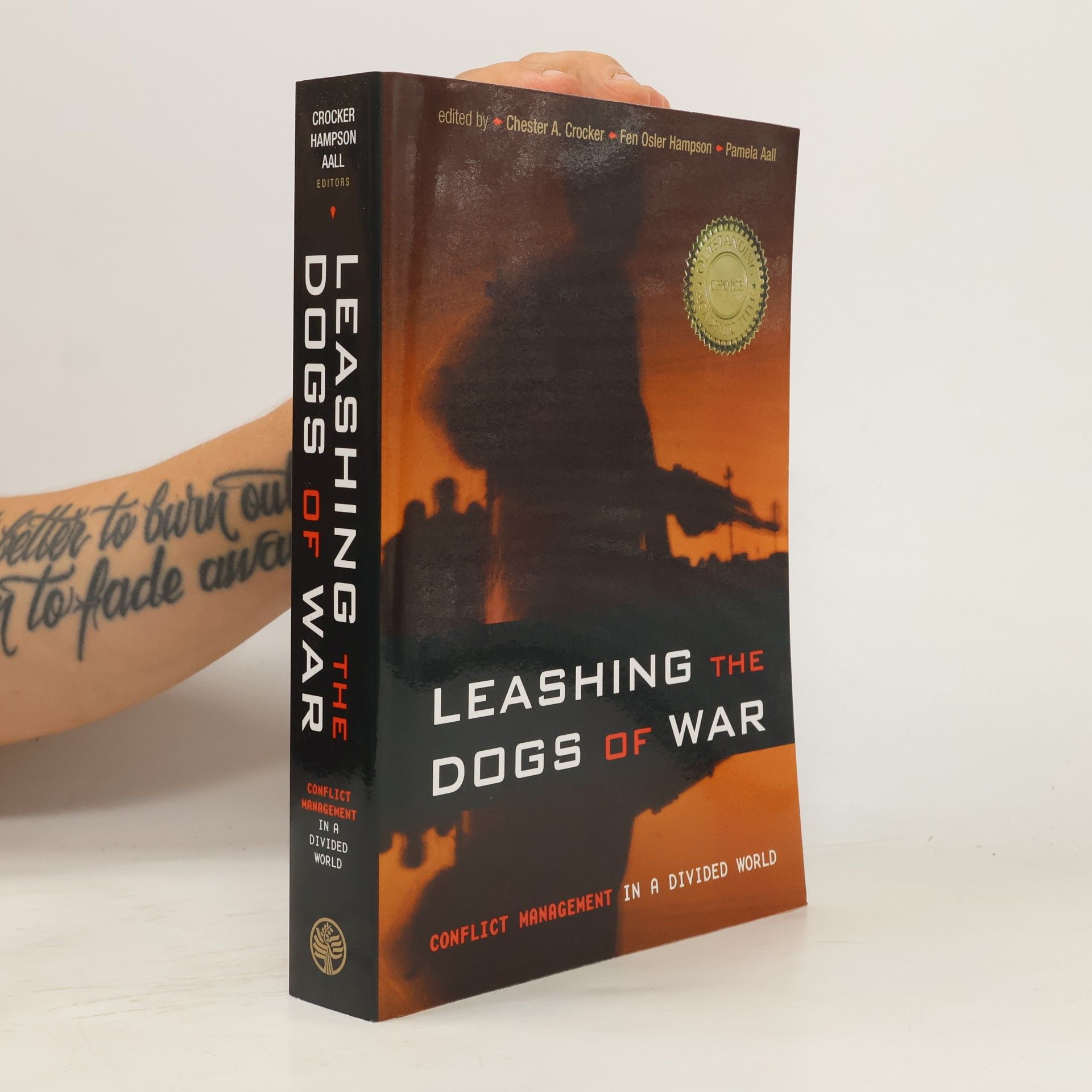 Pamela R. Aall Leashing the Dogs of War