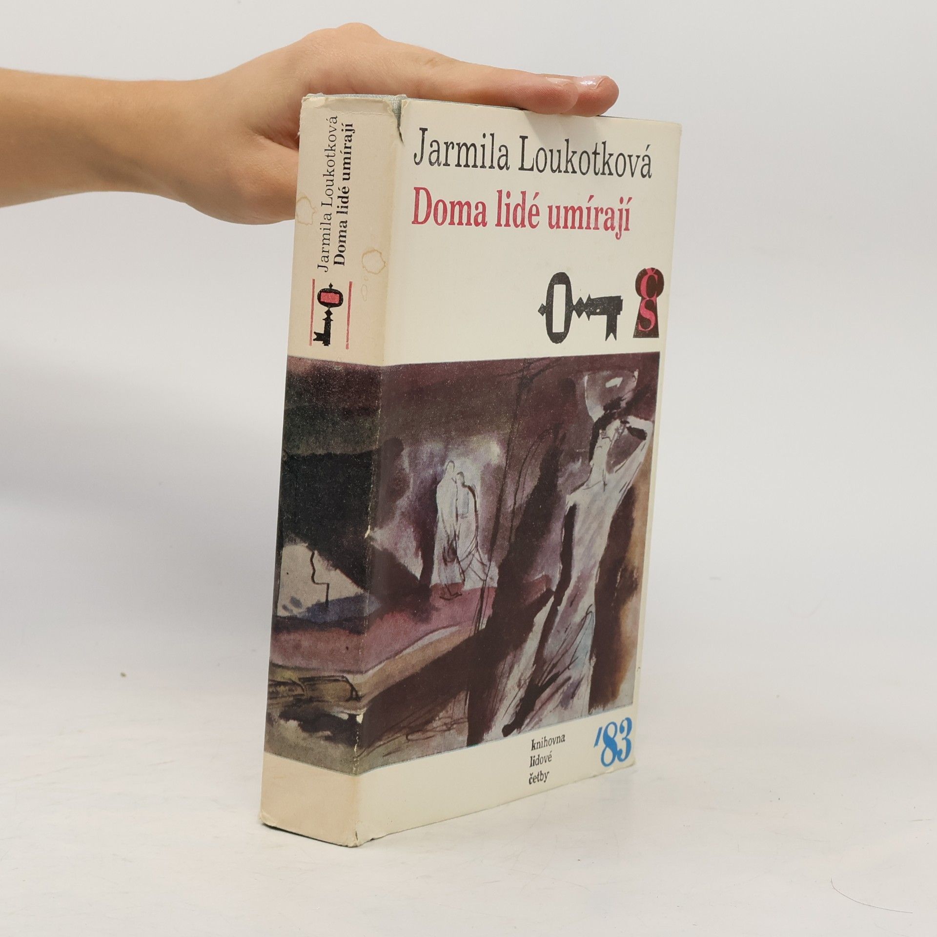 Jarmila Loukotková Doma lidé umírají