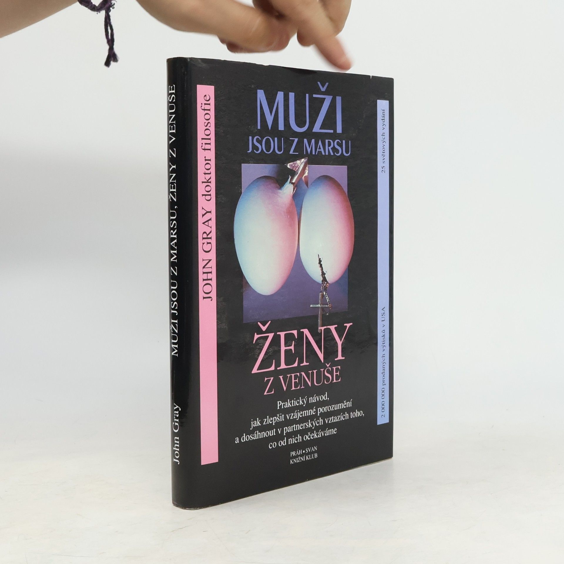 John Gray Muži jsou z Marsu, ženy z Venuše