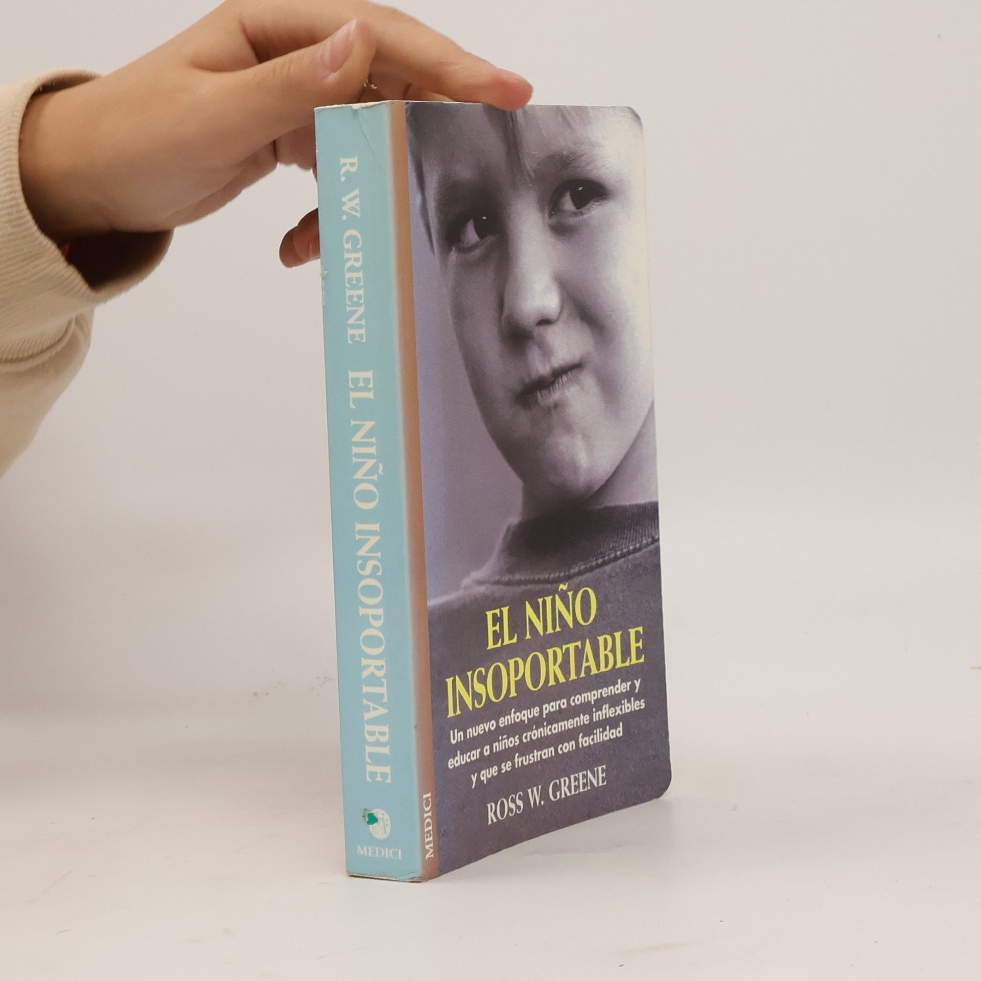 Ross W. Greene EL NIÑO INSOPORTABLE