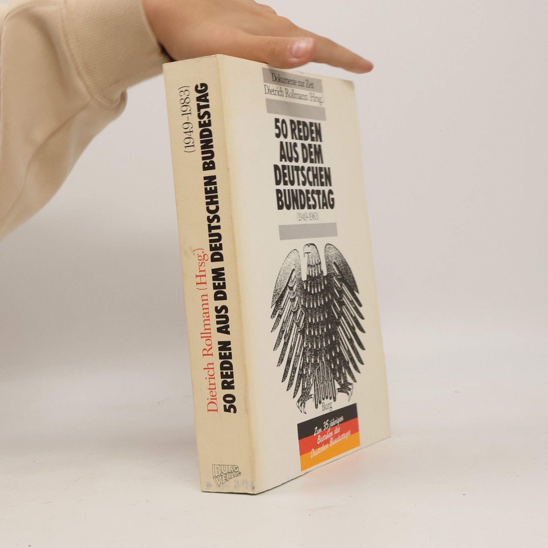 Dietrich Rollmann 50 [Fünfzig] Reden aus dem Deutschen Bundestag 1949 - 1983