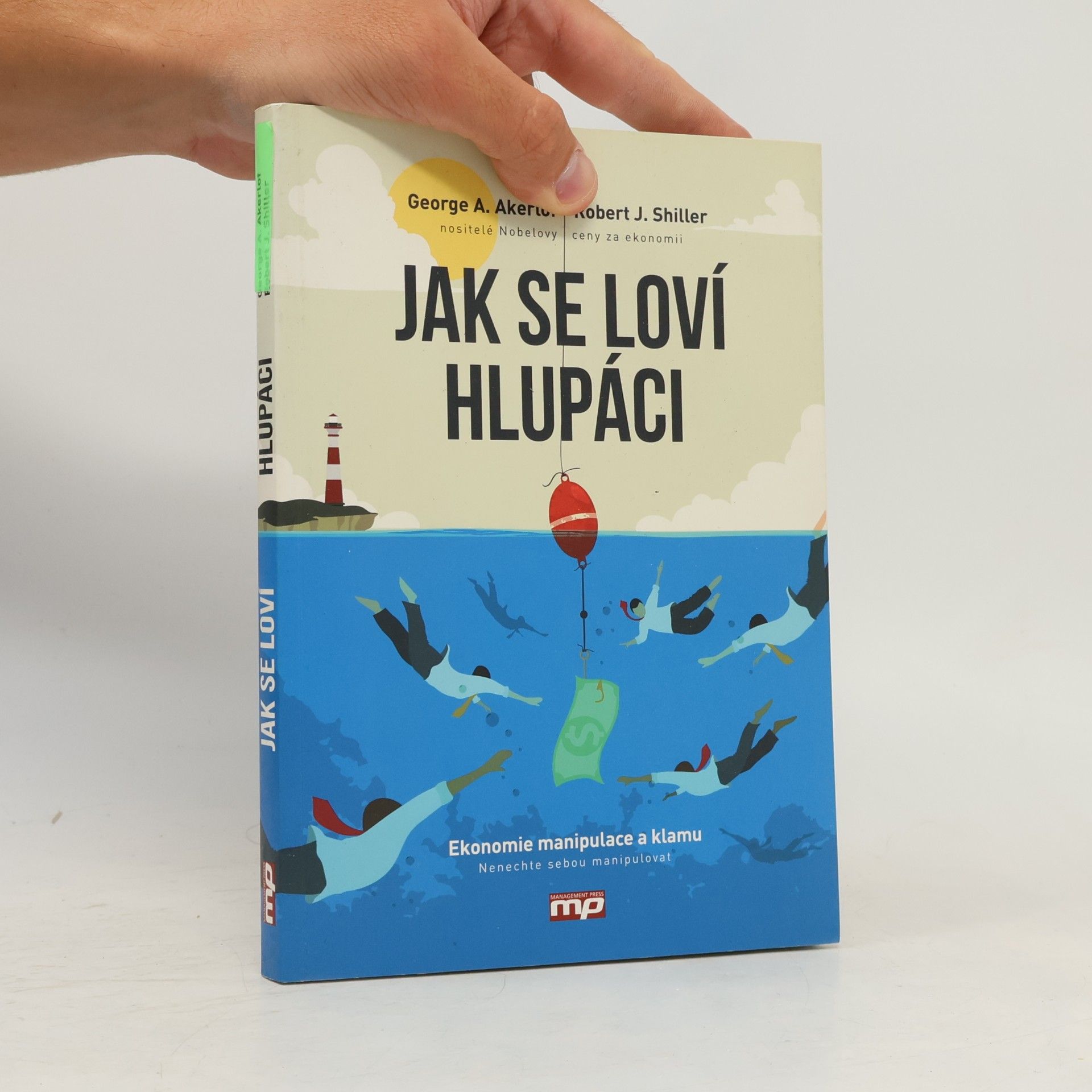 George Akerlof Jak se loví hlupáci