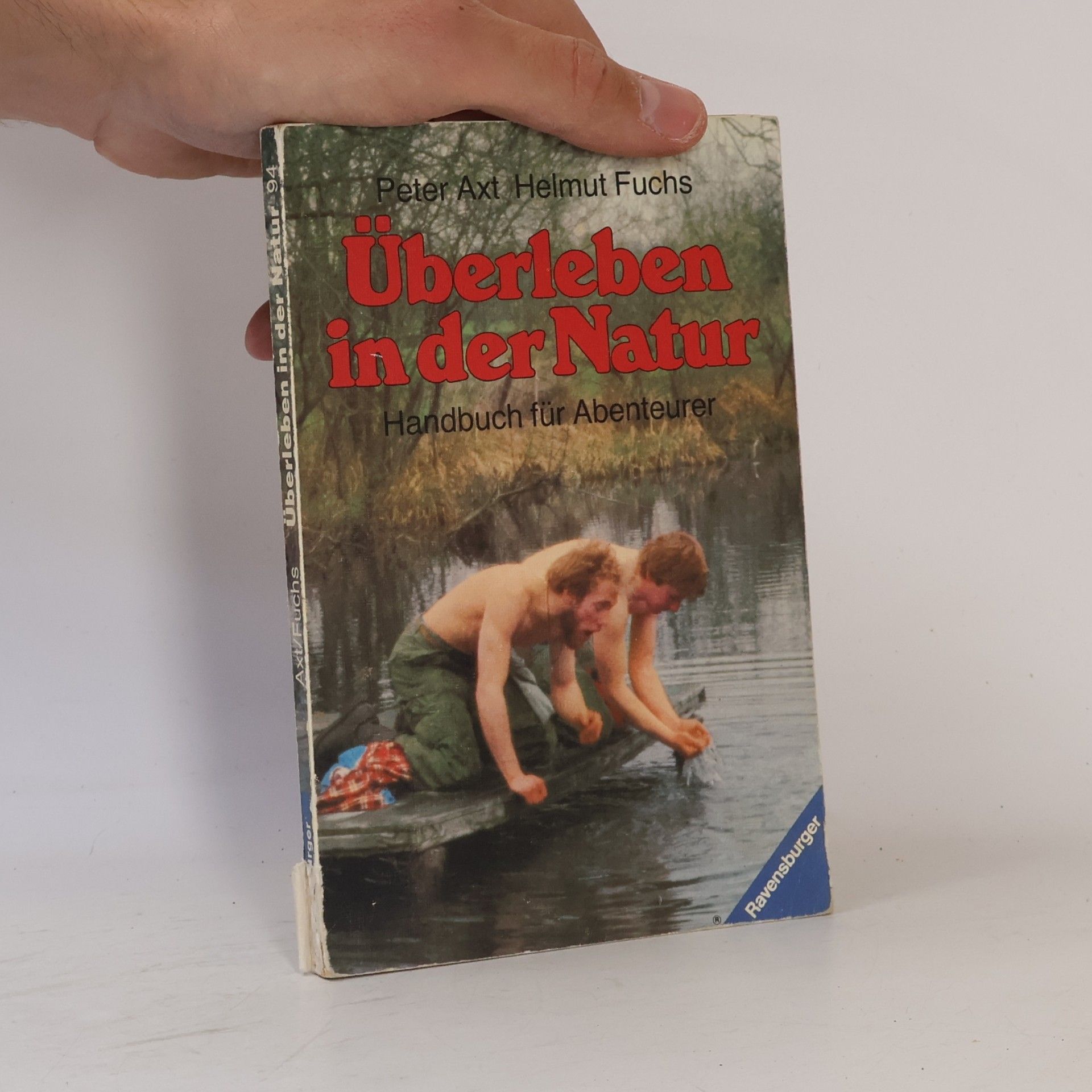 Peter Axt Überleben in der Natur
