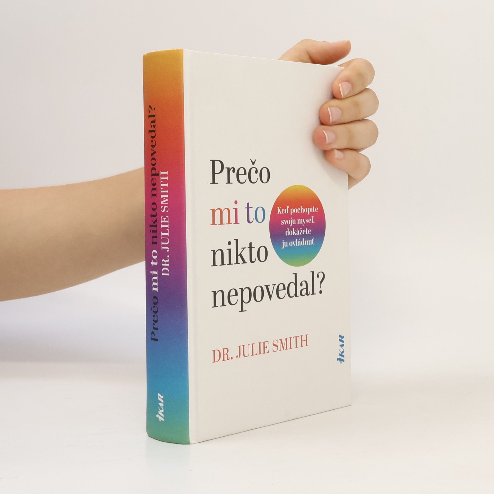 Julie Smith Prečo mi to nikto nepovedal?