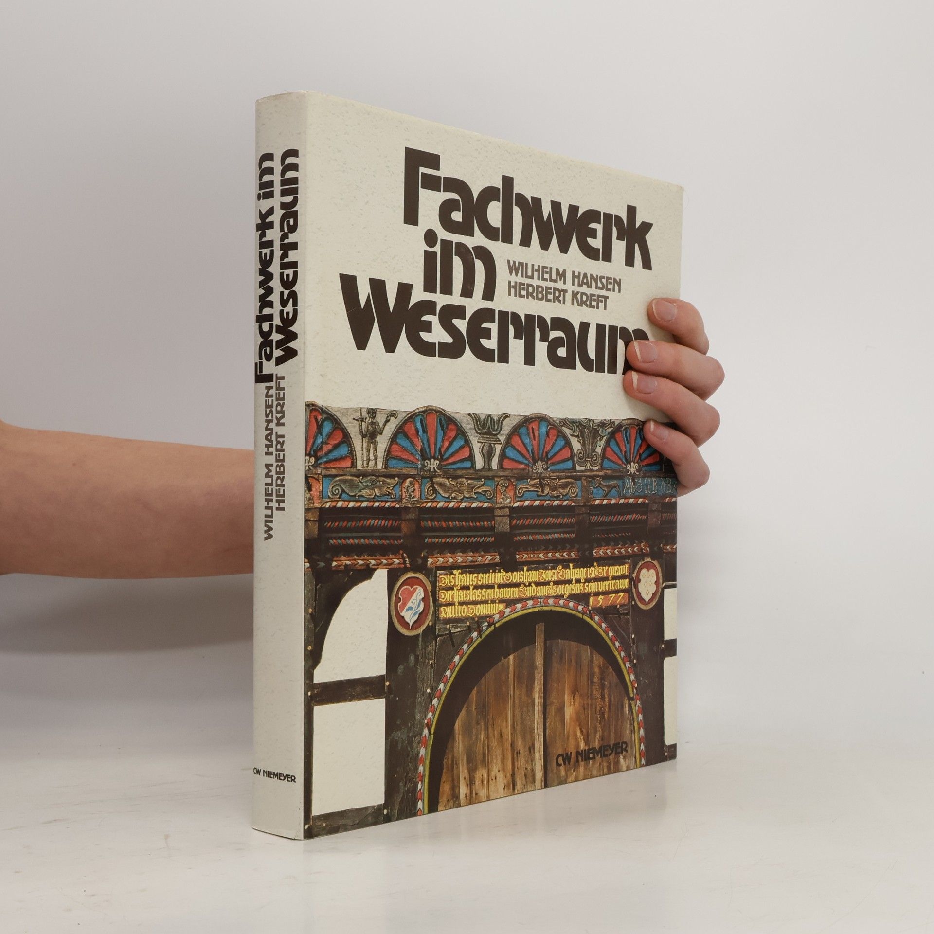 Wilhelm Hansen Fachwerk im Weserraum