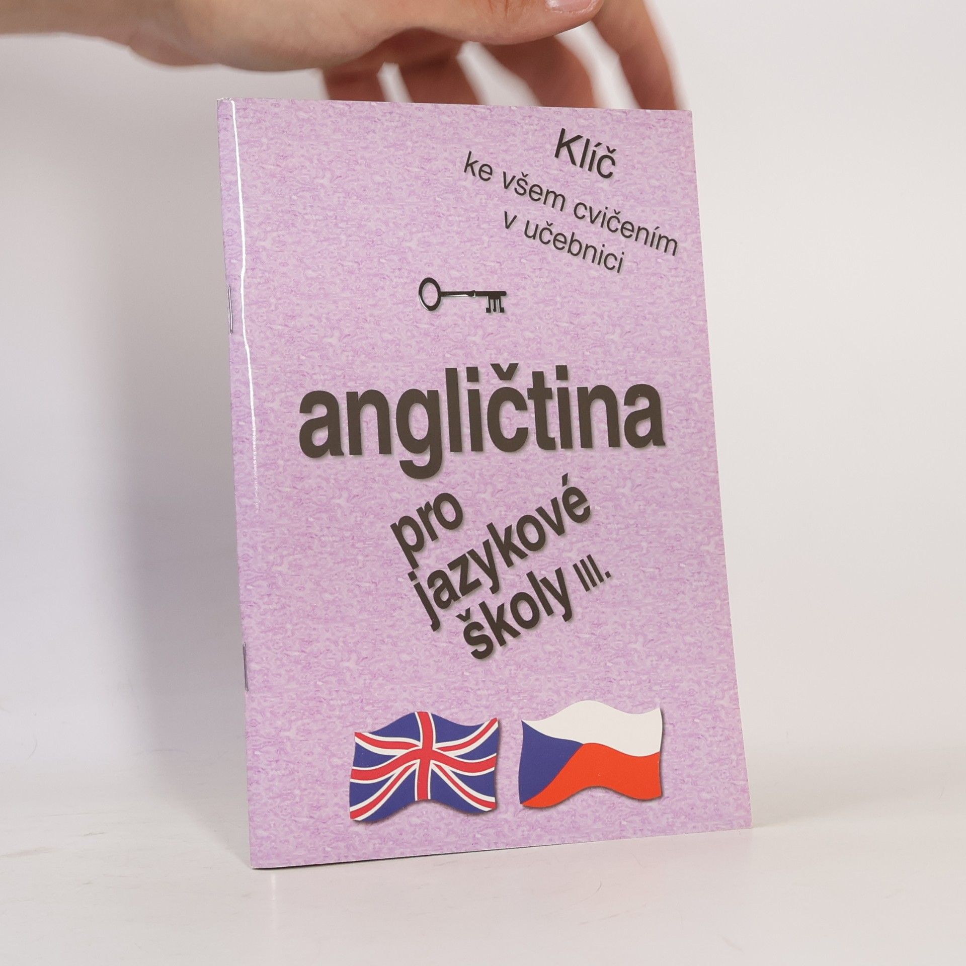 Various authors Angličtina pro jazykové školy III.- Klíč