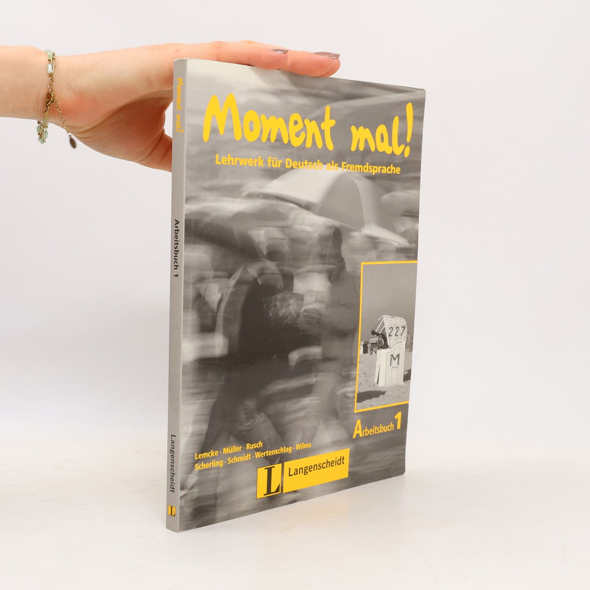 Christiane Lemcke Moment mal! : Lehrwerk für Deutsch als Fremdsprache. Arbeitsbuch, 1