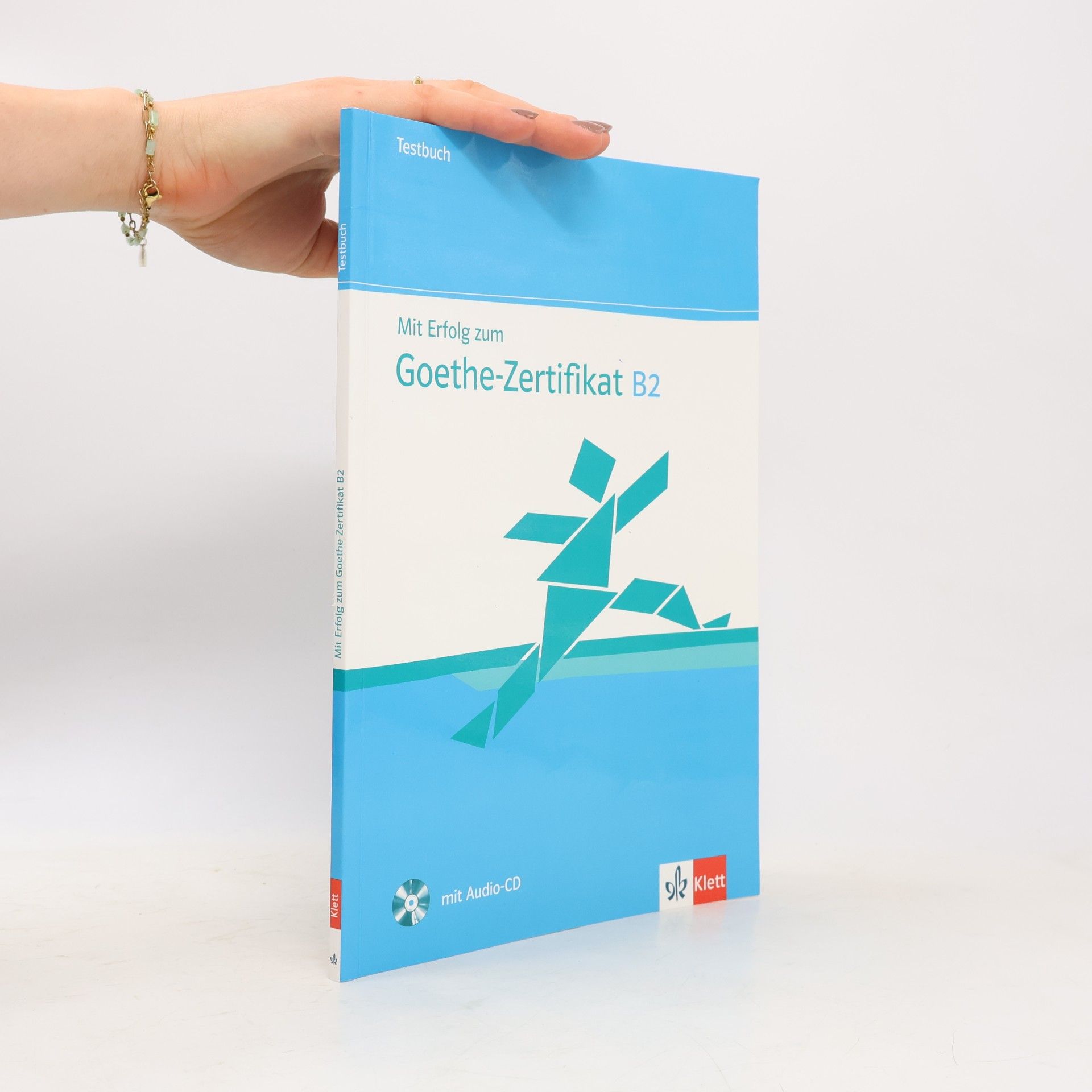 Mit Erfolg zum Goethe-Zertifikat B2 : Testbuch