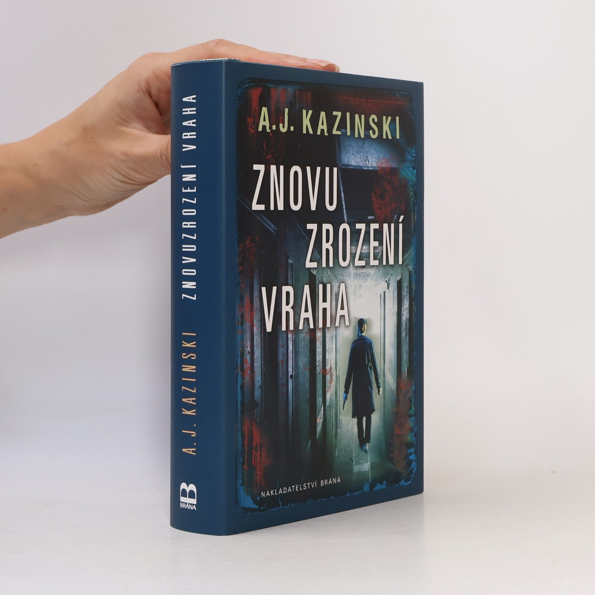 A. J. Kazinski Znovuzrození vraha