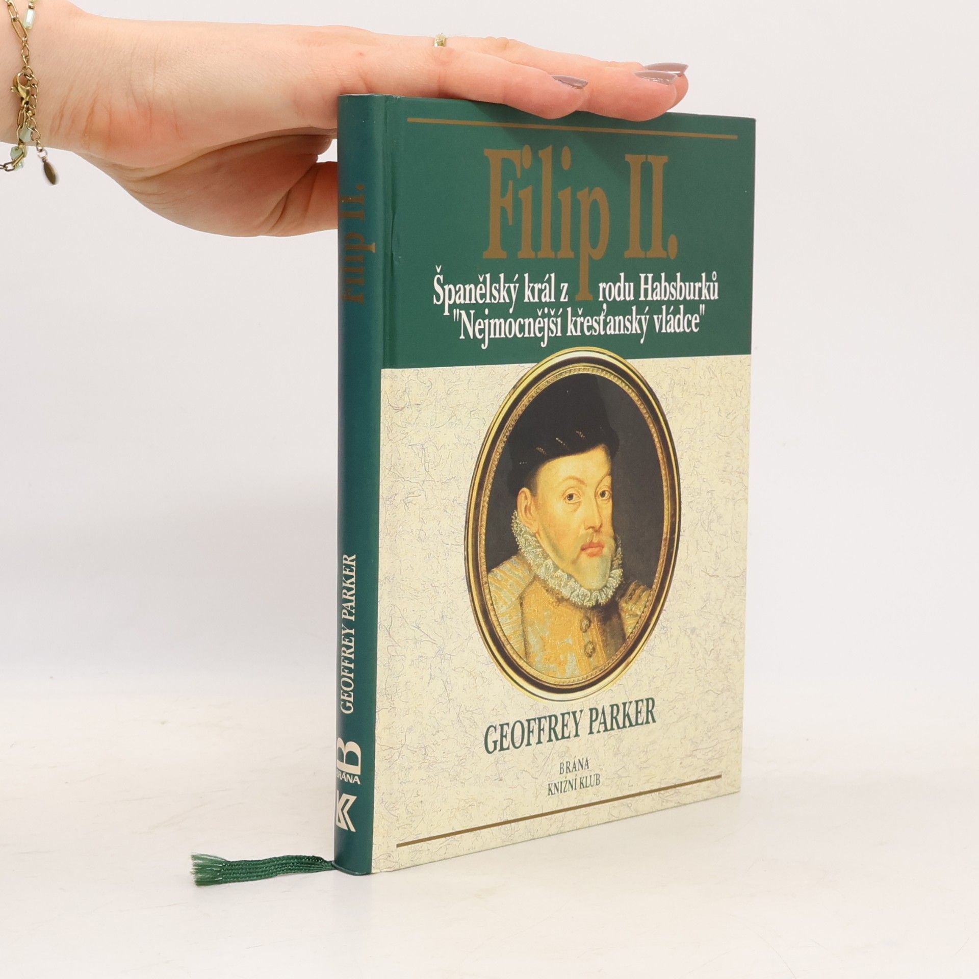Jiří Kasl Filip II. Španělský král z rodu Habsburků, nejmocnější křesťanský vládce.
