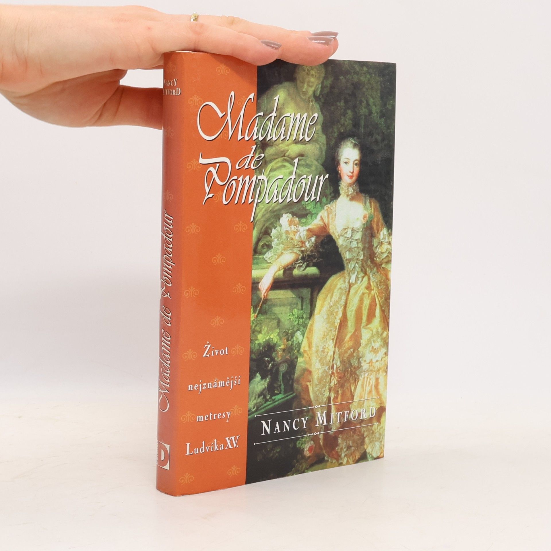 Nancy Mitford Madame de Pompadour