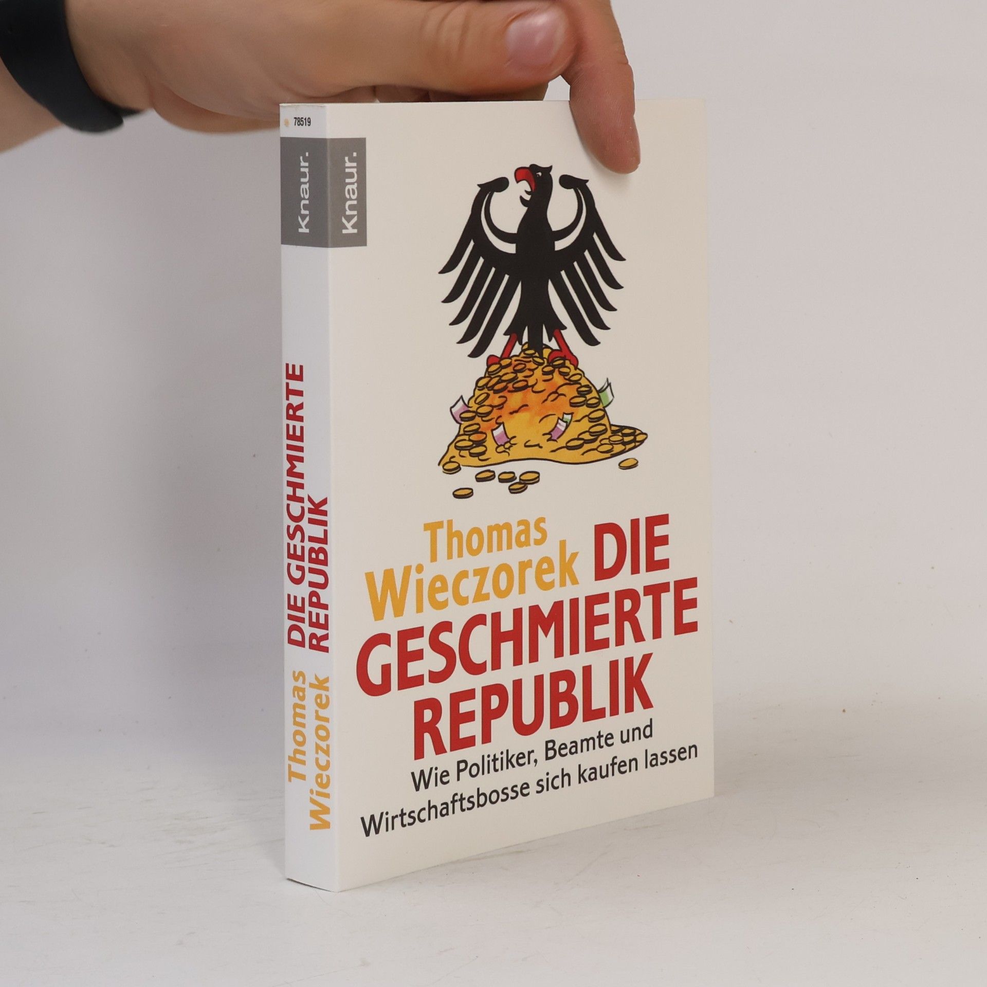 Die Geschmierte Republik