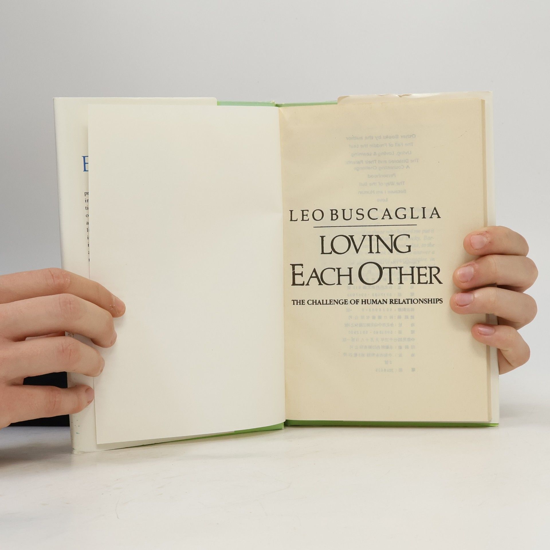 Leo Buscaglia Loving Each Other: The Challenge of Human Relationships