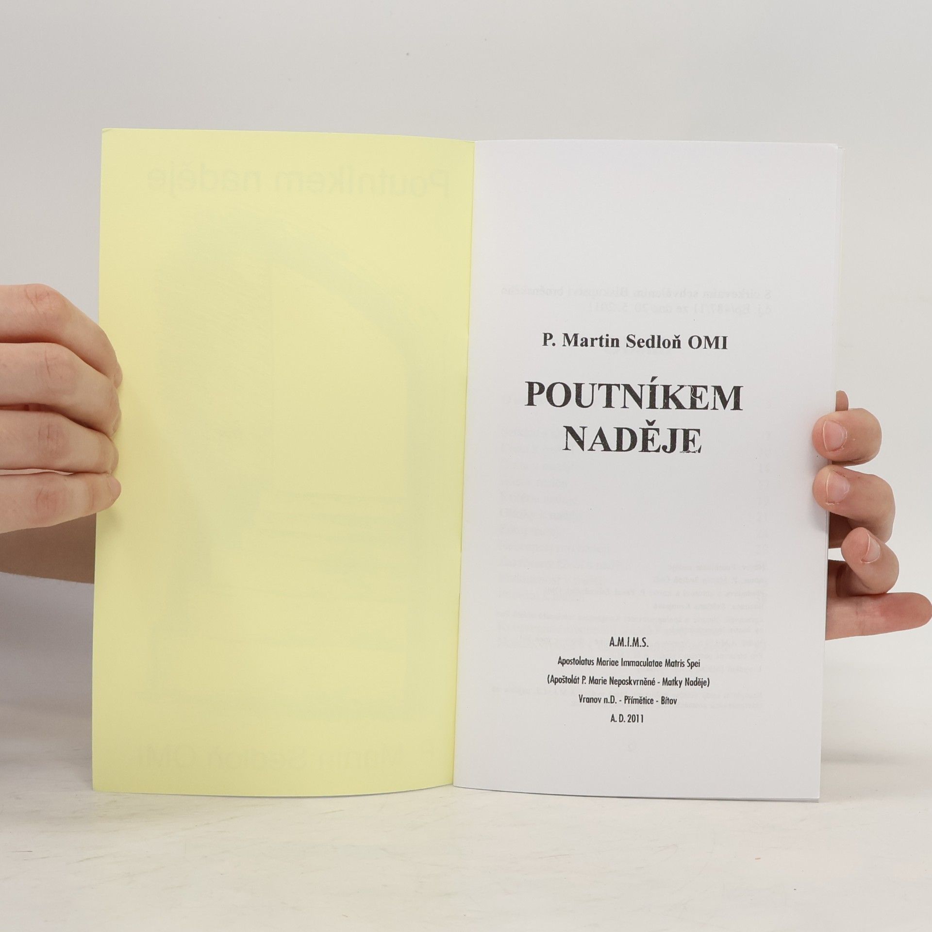 Martin Sedloň Poutníkem naděje