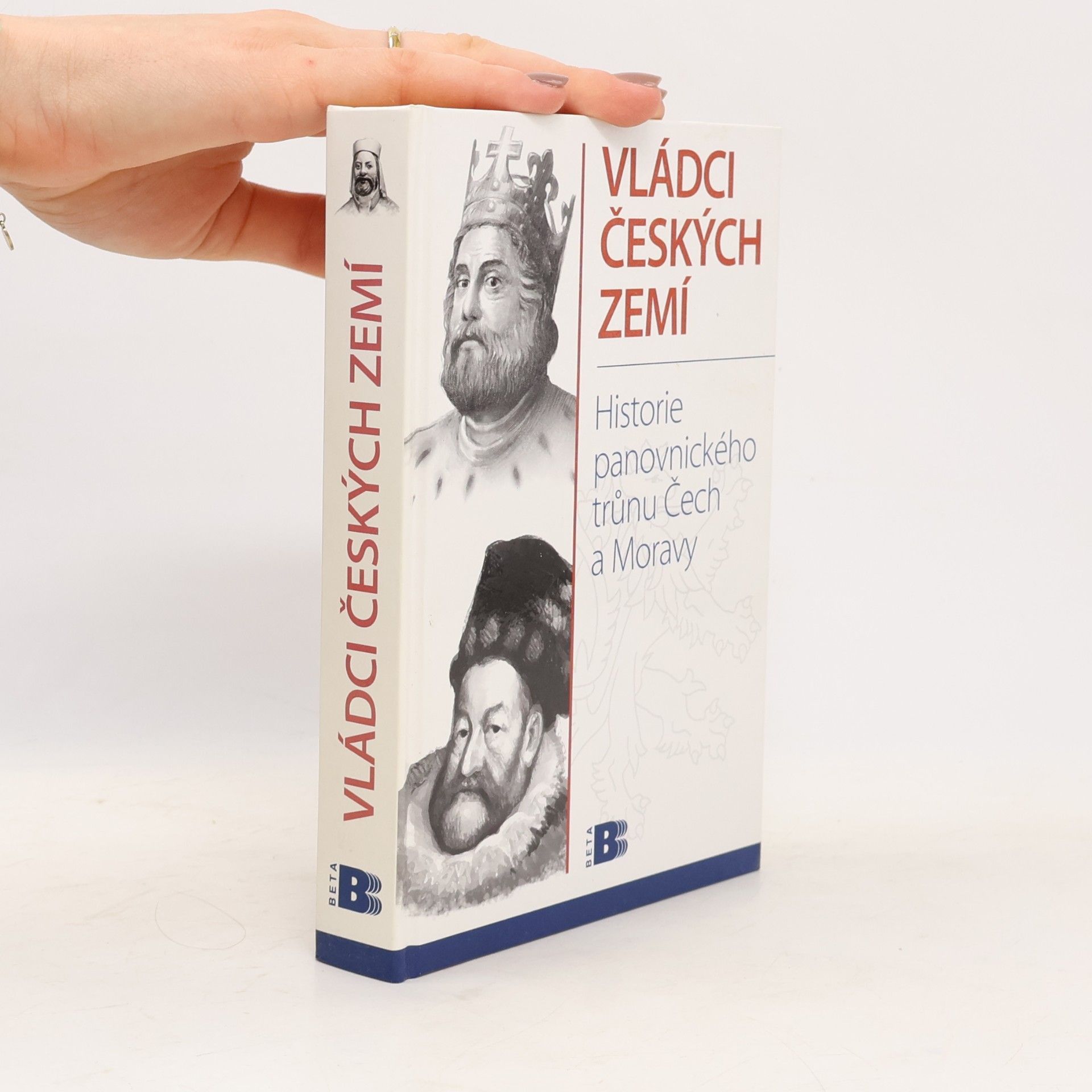 Jan Bauer Vládci českých zemí : historie panovnického trůnu Čech a Moravy