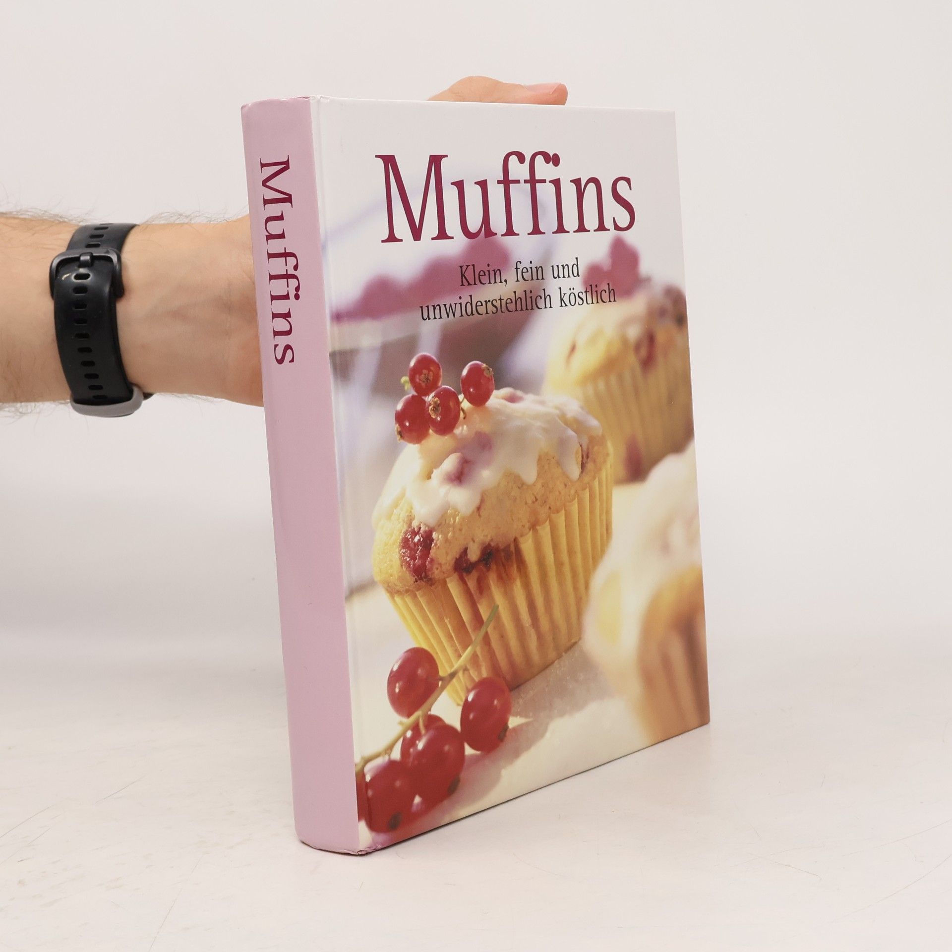 Collectif d'auteurs Muffins: Klein, fein und unwiderstehlich köstlich