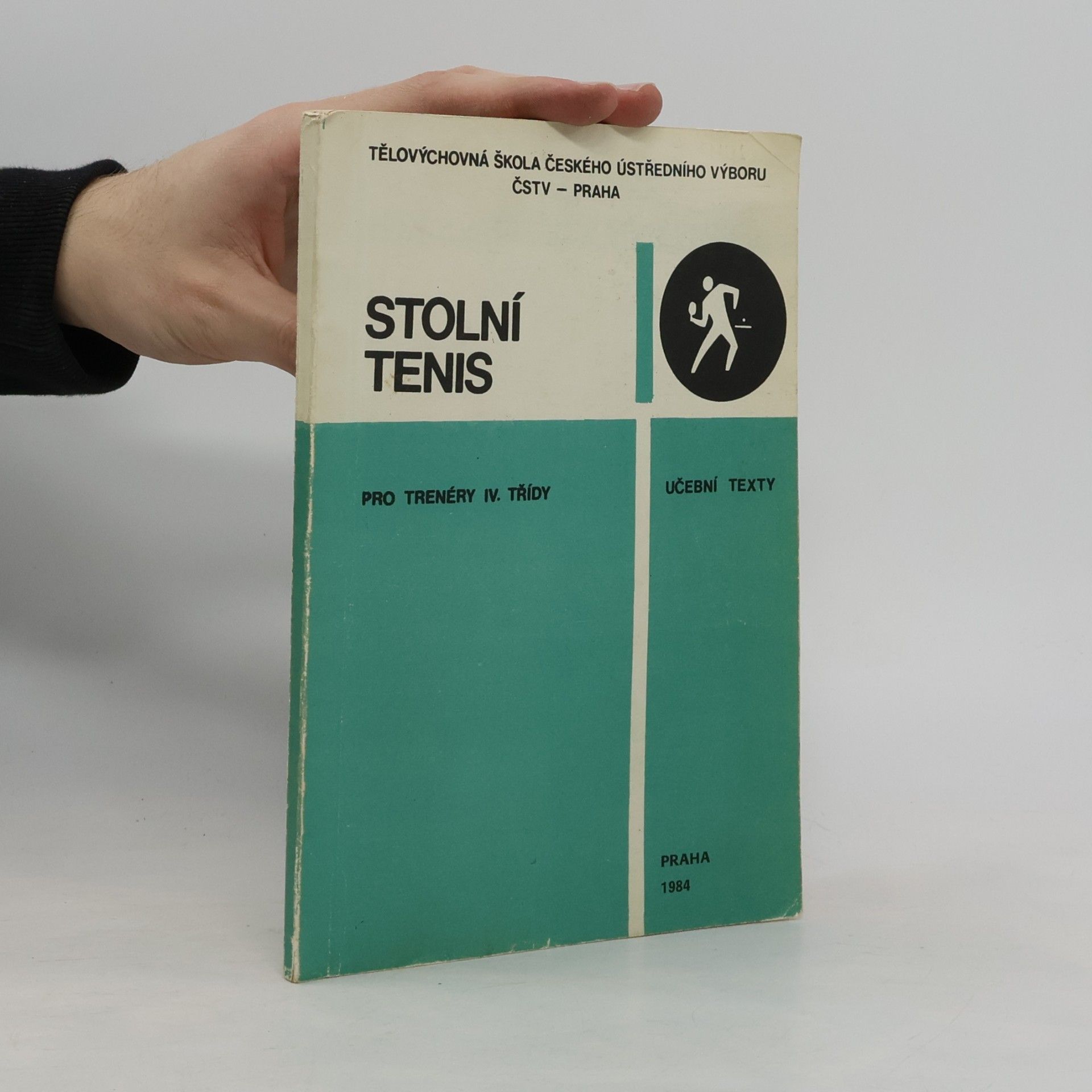 Various authors Stolní tenis pro trenéry IV. třídy