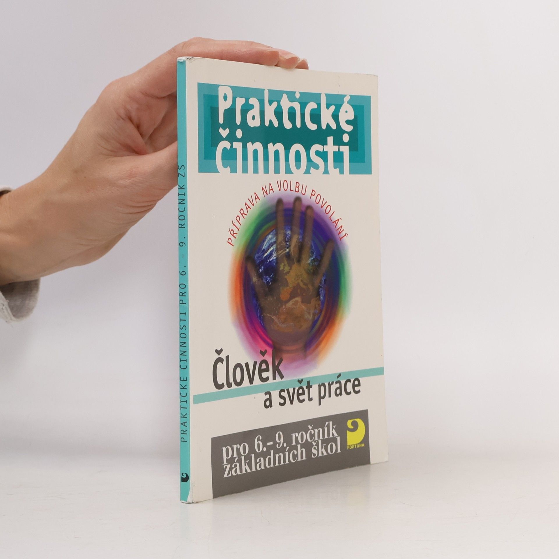 Praktické činnosti Člověk a svět práce