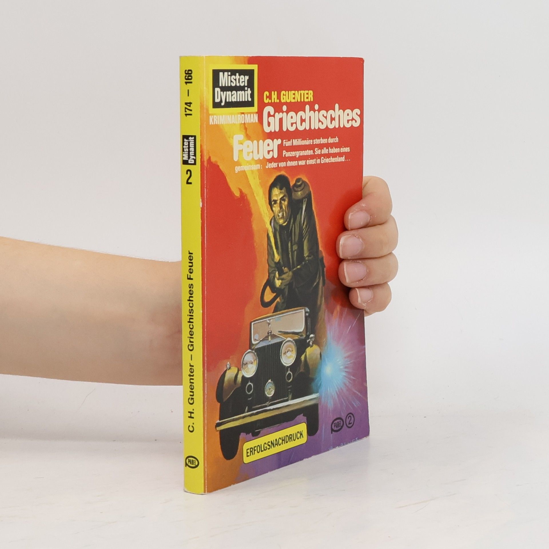 C.H. Guenter Mister Dynamit - 2: Griechisches Feuer - Erfolgsnachdruck