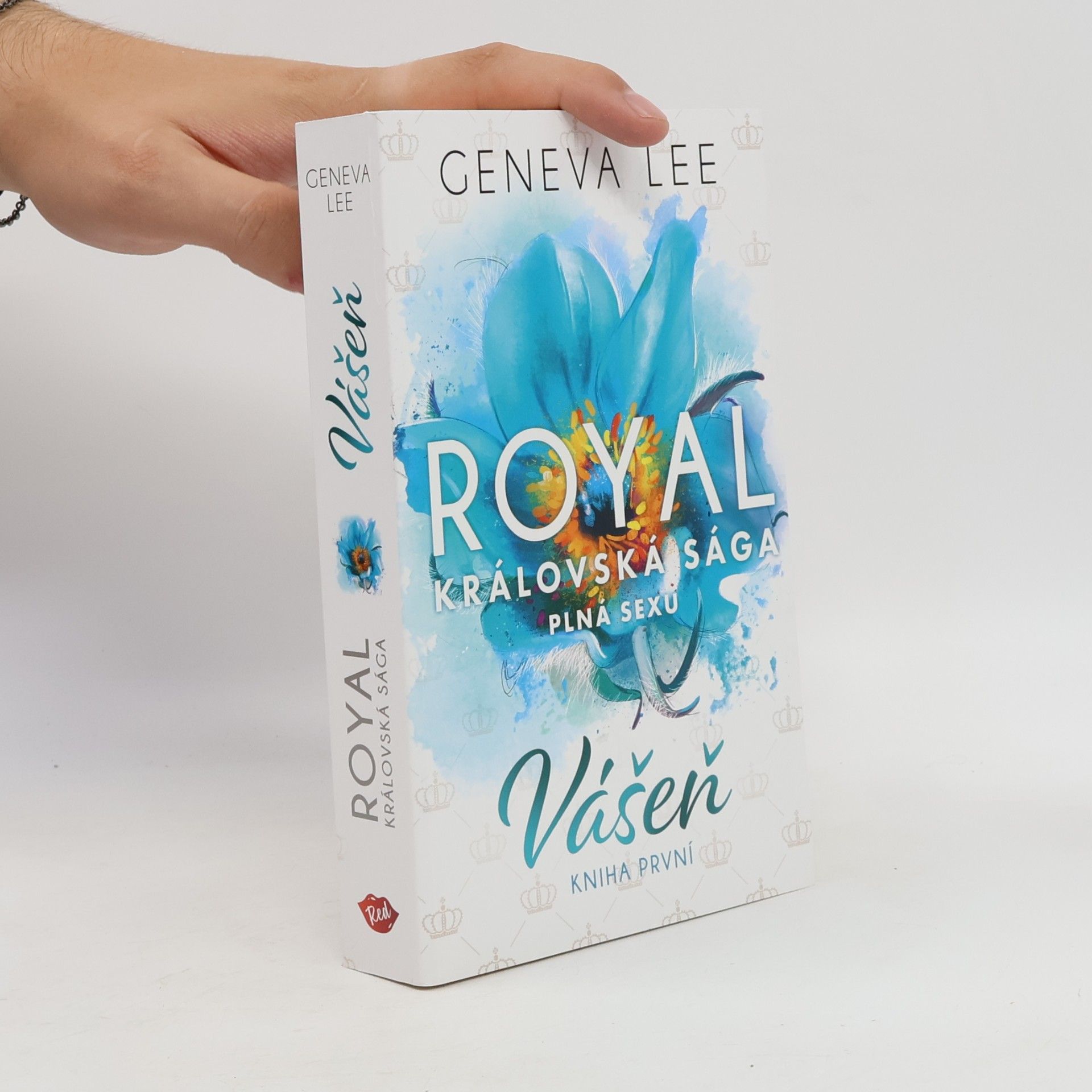 Geneva Lee Vášeň. Královská sága plná sexu