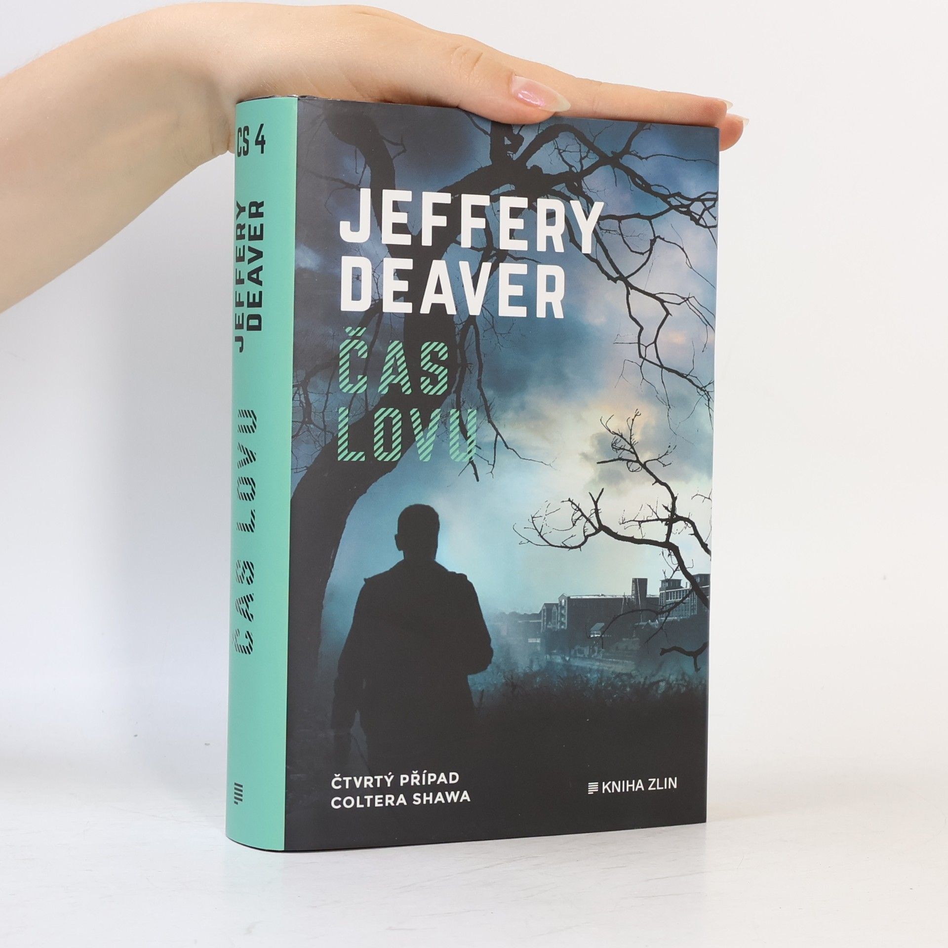 Jeffery Deaver Čas lovu : čtvrtý případ Coltera Shawa