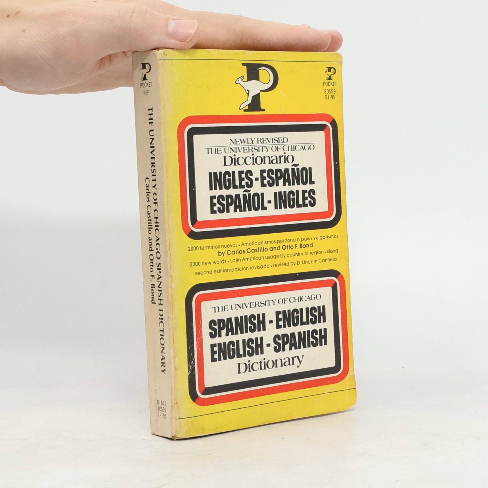 The University of Chicago Spanish - English English - Spanish Dictionary - Newly Revised - Second Edition/Edición Revisada