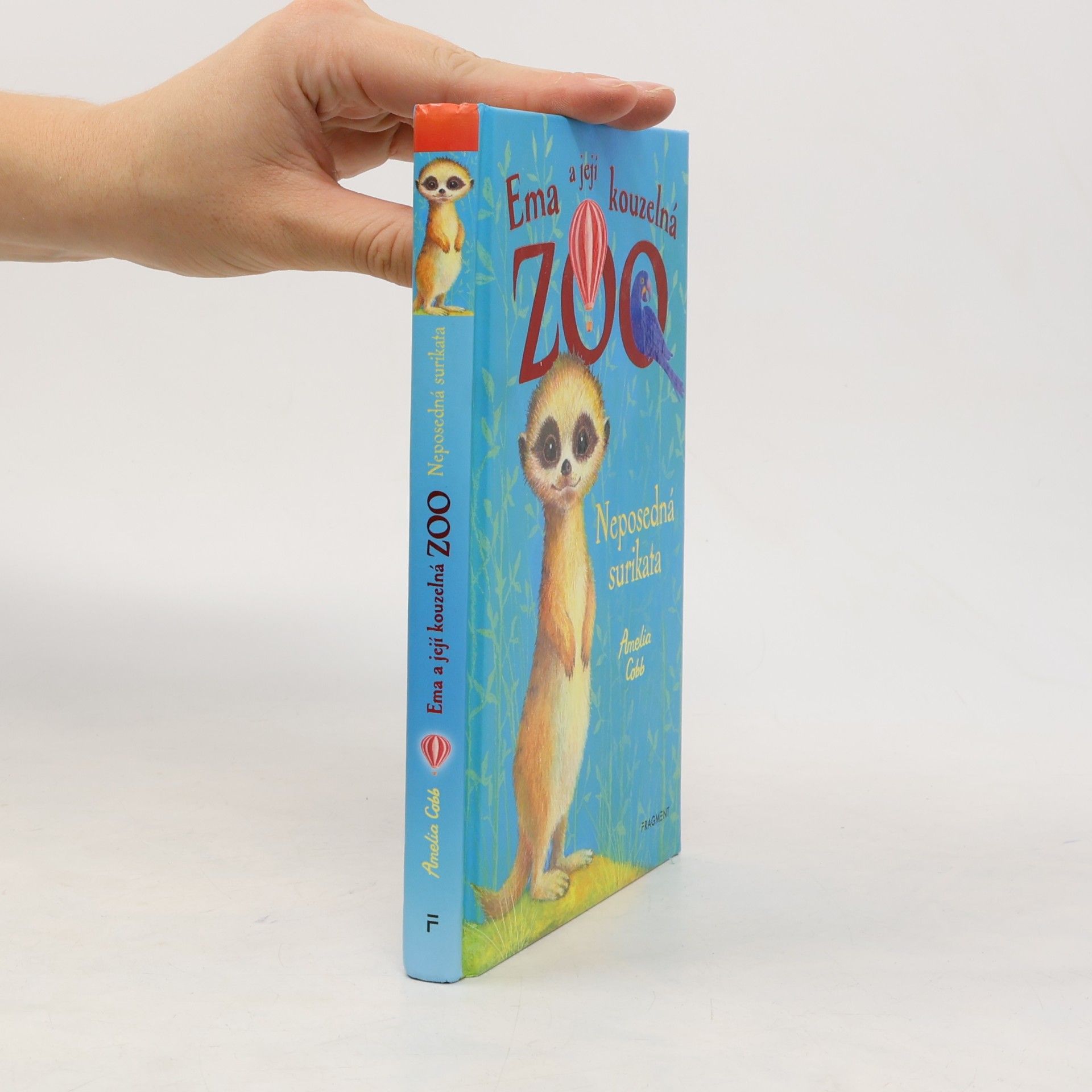 Cobb, Amelia Ema a její kouzelná zoo. Neposedná surikata