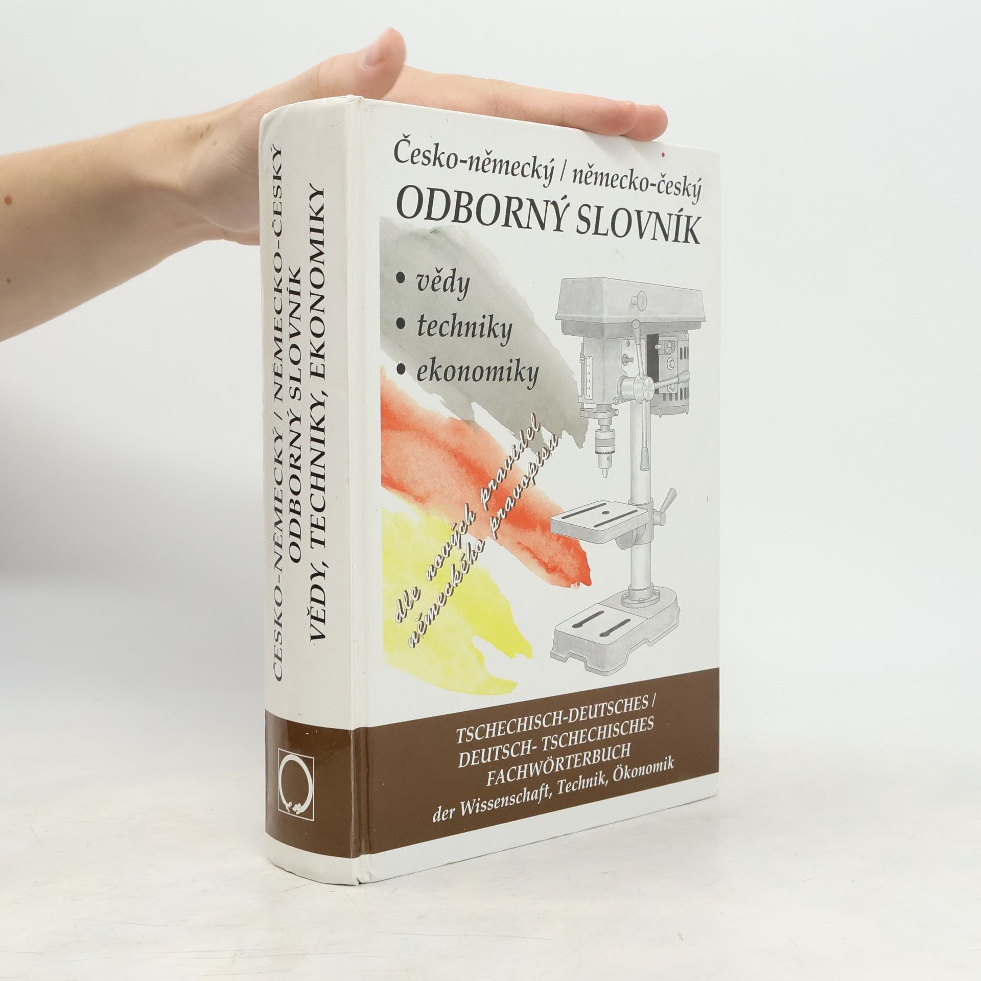 Věra Hegerová Česko-německý, německo-český odborný slovník vědy, techniky, ekonomiky